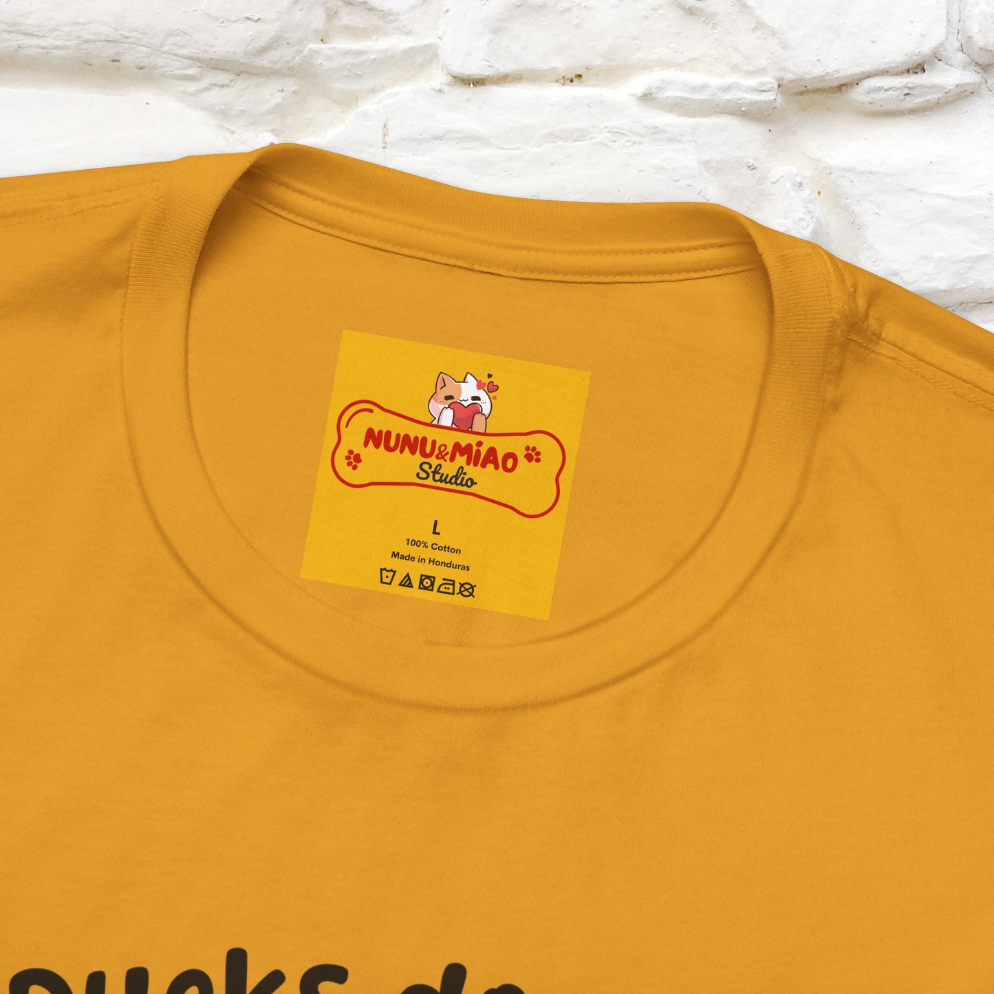 "My Duck Don't Even Know What A Row Is" Funny T-shirt |Nunu&Miao Studio