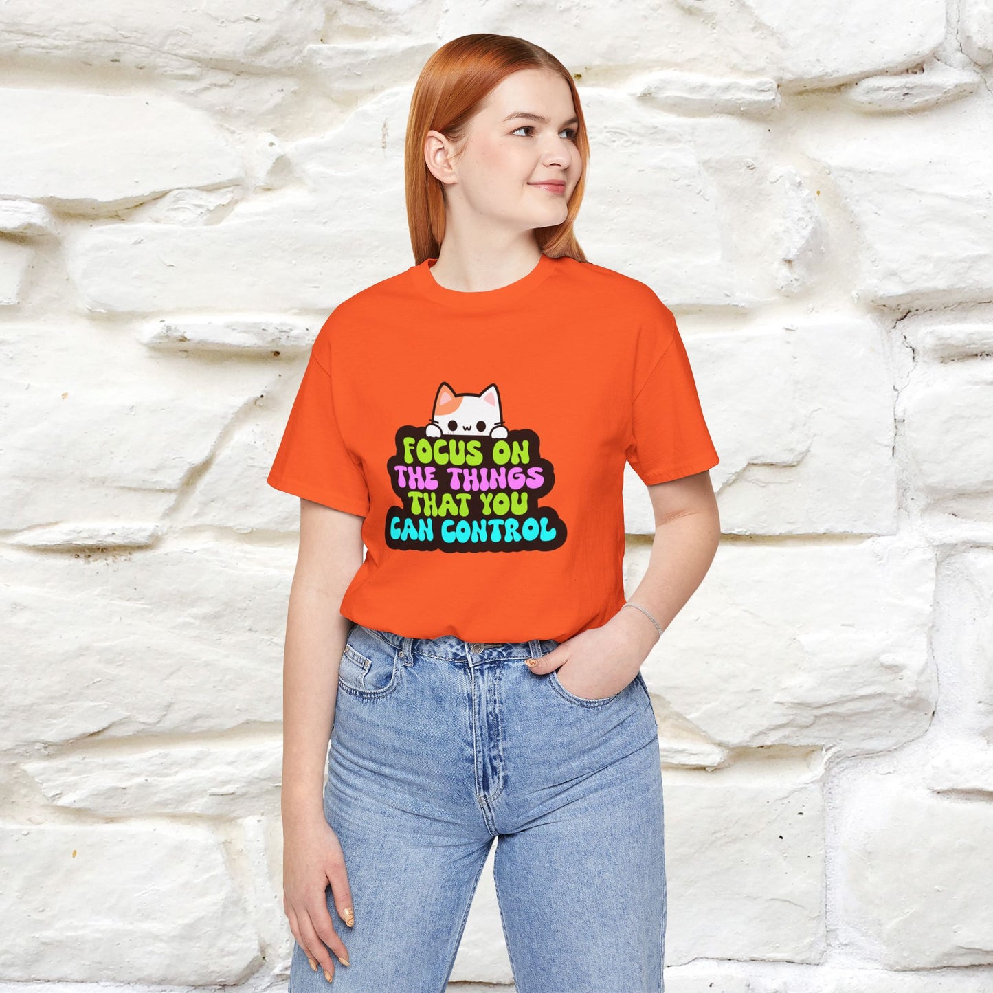 "Focus On The Things That You Can Control" T-shirt for Men & Women | 100% Cotton* - Nunu&Miao Studio