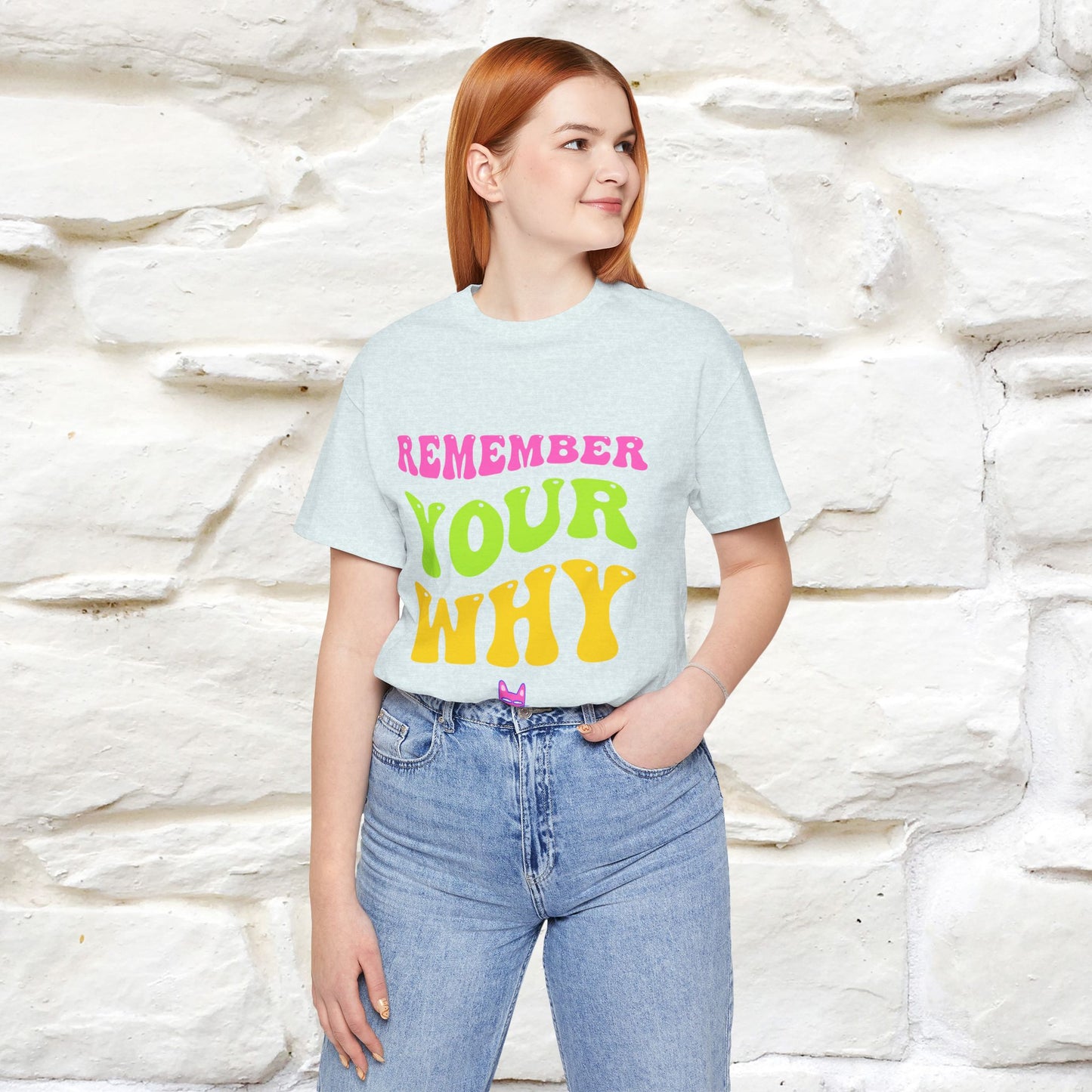 "Remember Your Why" Inspirational T-Shirt for Men & Women | 100% Cotton* - Nunu&Miao Studio