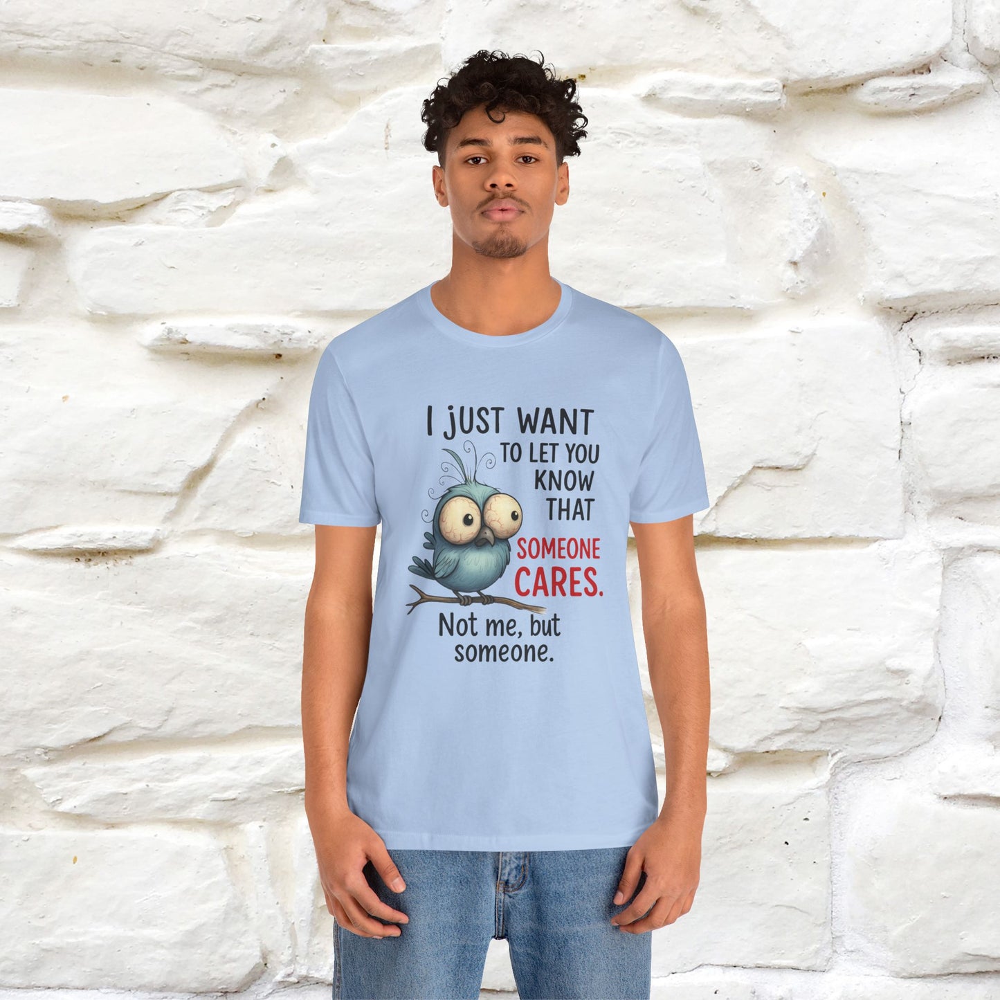 "I Just Want To Let You Know ..." |Funny T-Shirt | Nunu&Miao Studio