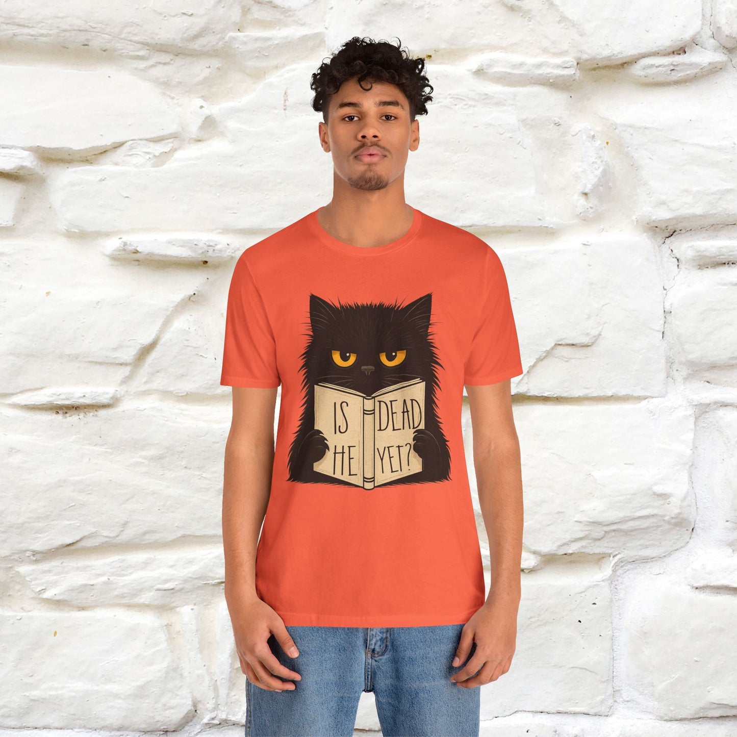 "Is He Dead Yet" |Cat T-Shirt | Nunu&Miao Studio
