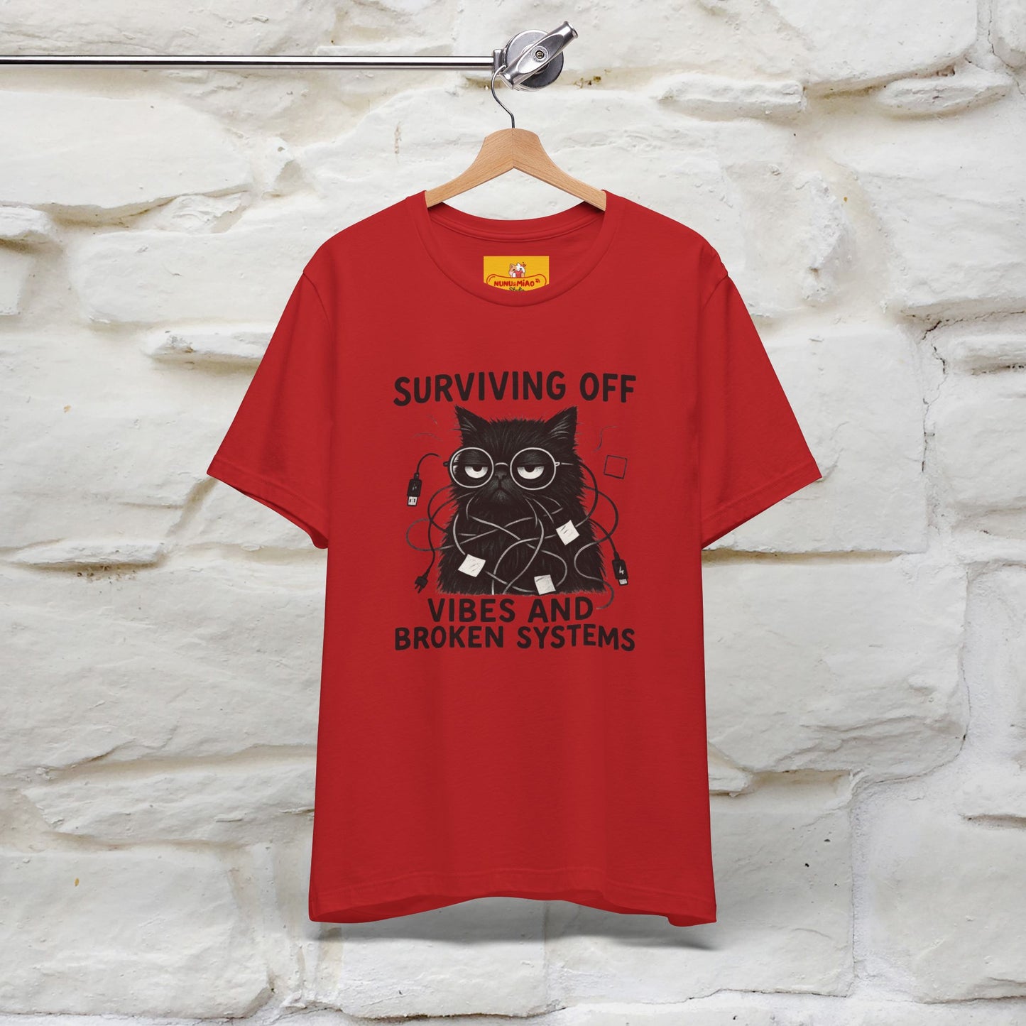 "Surviving Off...Vibes And Broken .. " |Cat T-Shirt | Nunu&Miao Studio