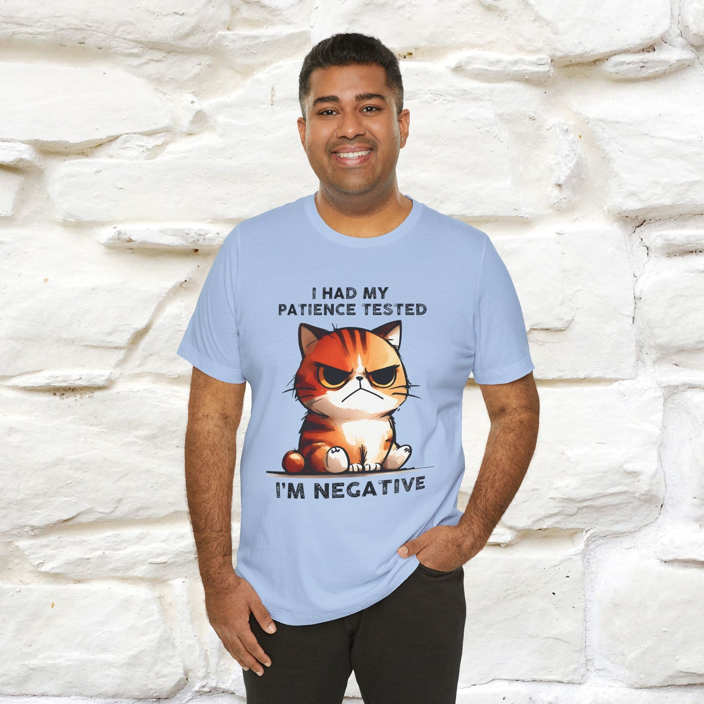 ''I Had My Patience Tested, I'm Negative''| CatT-Shirt | Nunu&Miao Studio
