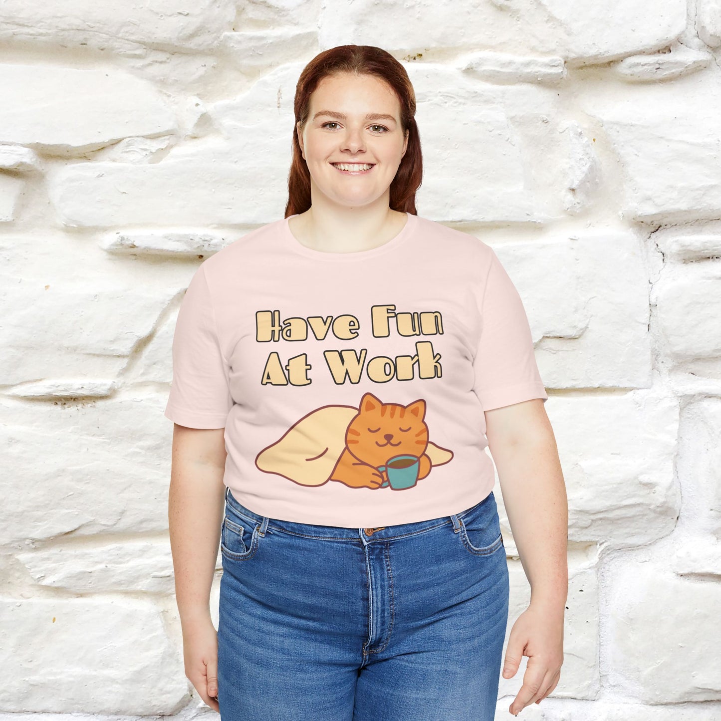 Maglietta con gatto "Have Fun At Work" per uomo e donna | 100% cotone* 🐾