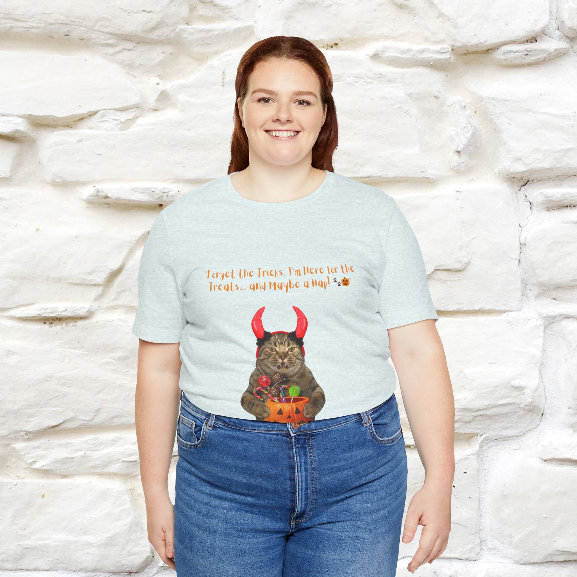 ''Forget The Tricks I am Here For The Treats ...And Maybe A Nap!'' Cat T-shirt for Men and Women  100% Cotton* - Nunu&Miao Studio
