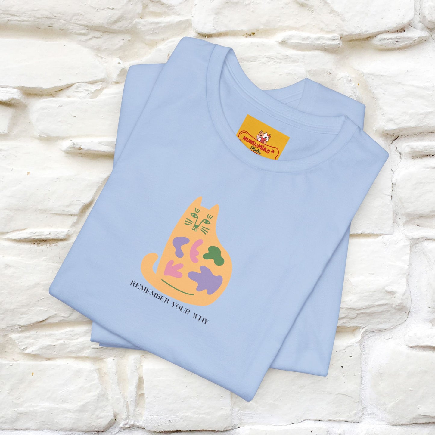 "Remember Your Why'' Cat T-Shirt Front and Back Design | Nunu&Miao Studio