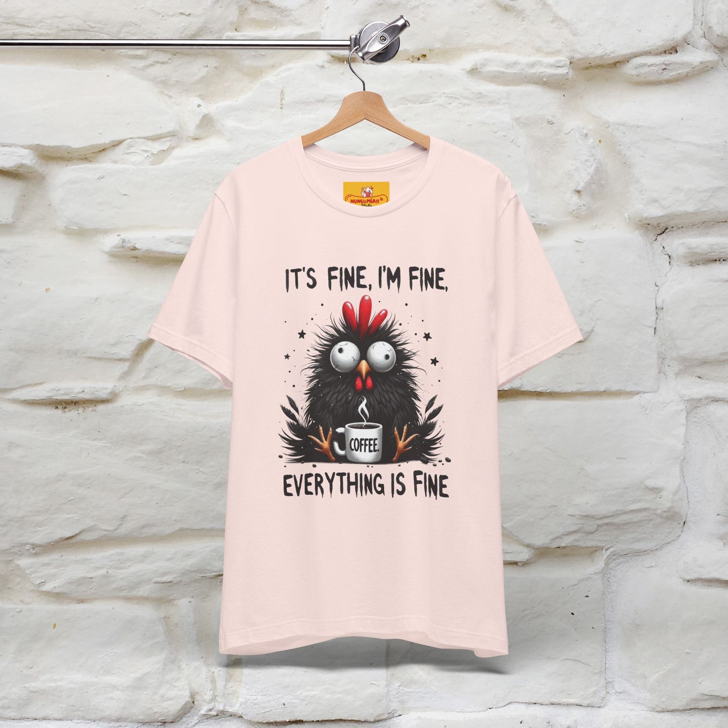 "Everything Is Fine" |Funny T-Shirt | Nunu&Miao Studio