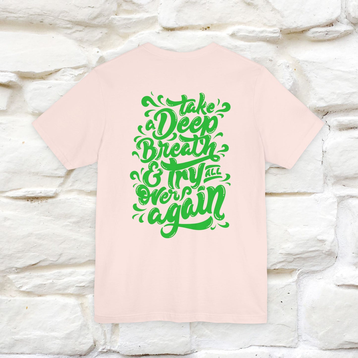 "Take a Deep Breath & Try All Over Again" Cat T-Shirt| Front & Back Design | Nunu&Miao Studio