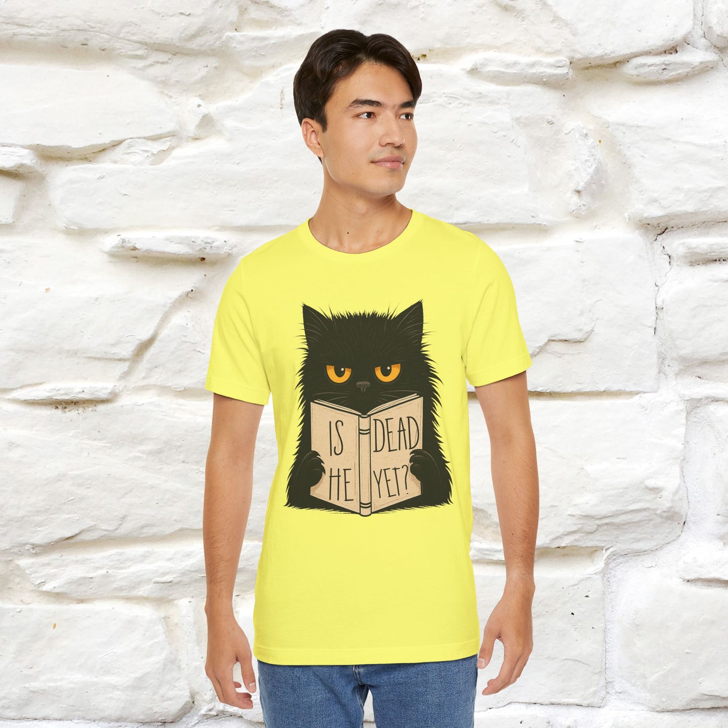 "Is He Dead Yet" |Cat T-Shirt | Nunu&Miao Studio