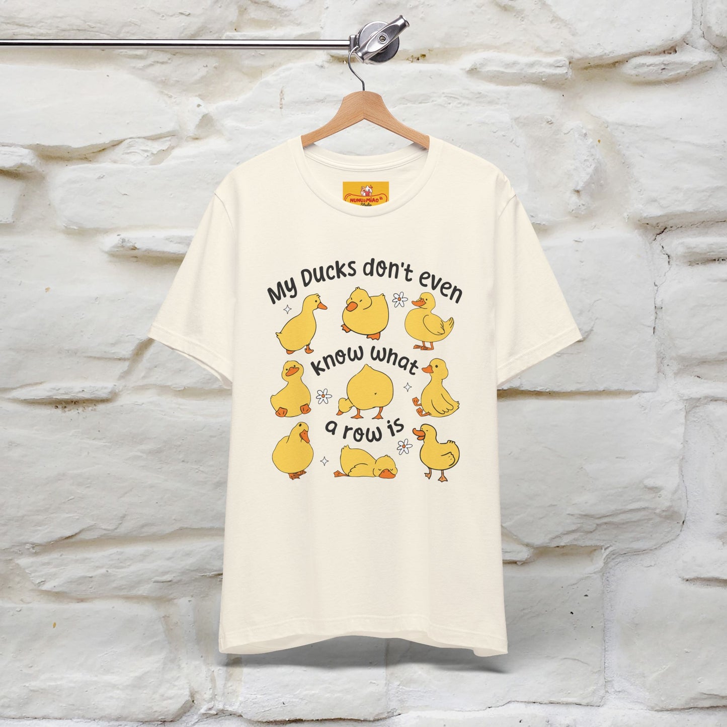 "My Duck Don't Even Know What A Row Is" Funny T-shirt |Nunu&Miao Studio