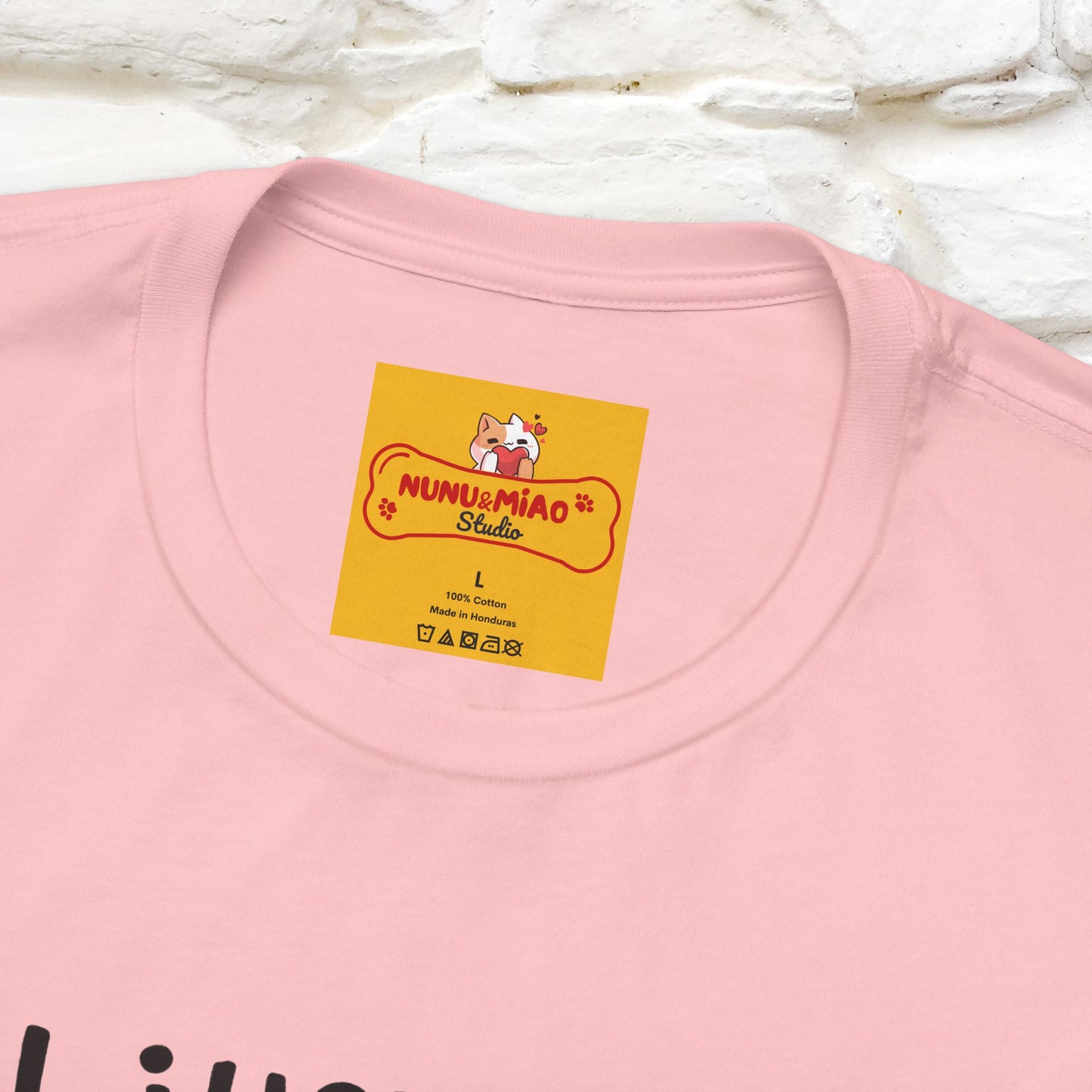 "I Just Want To Let You Know ..." |Funny T-Shirt | Nunu&Miao Studio