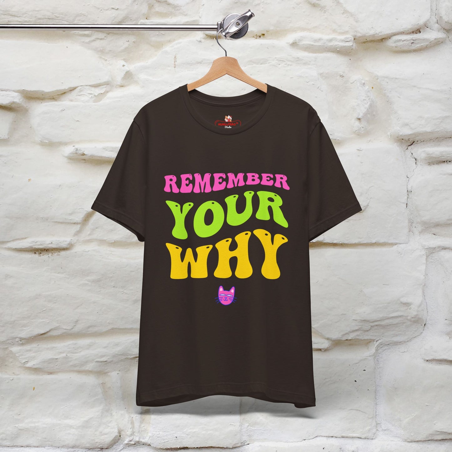 "Remember Your Why" Inspirational T-Shirt for Men & Women | 100% Cotton* - Nunu&Miao Studio