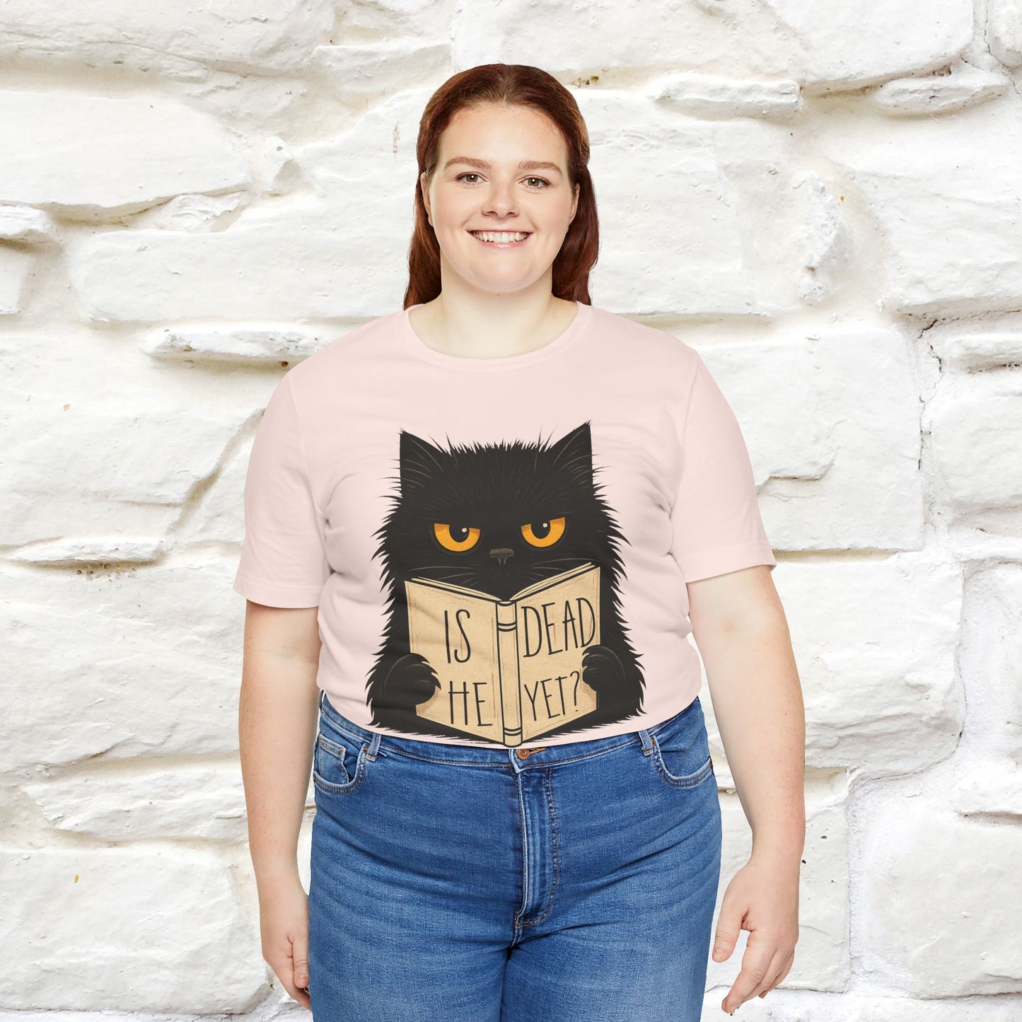 "Is He Dead Yet" |Cat T-Shirt | Nunu&Miao Studio