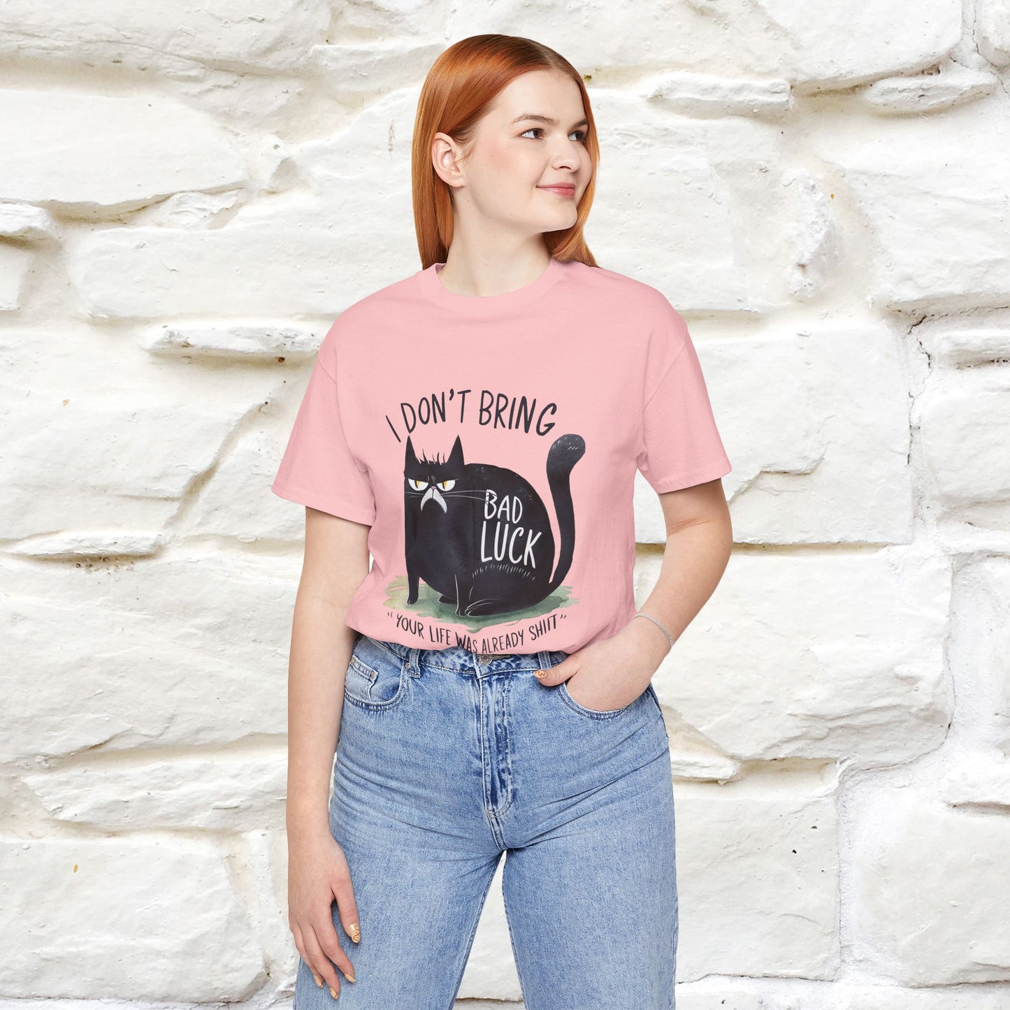 I Don’t Bring Bad Luck, Your Life Was Already Sh... Cat T-Shirt | Nunu^Miao Studio