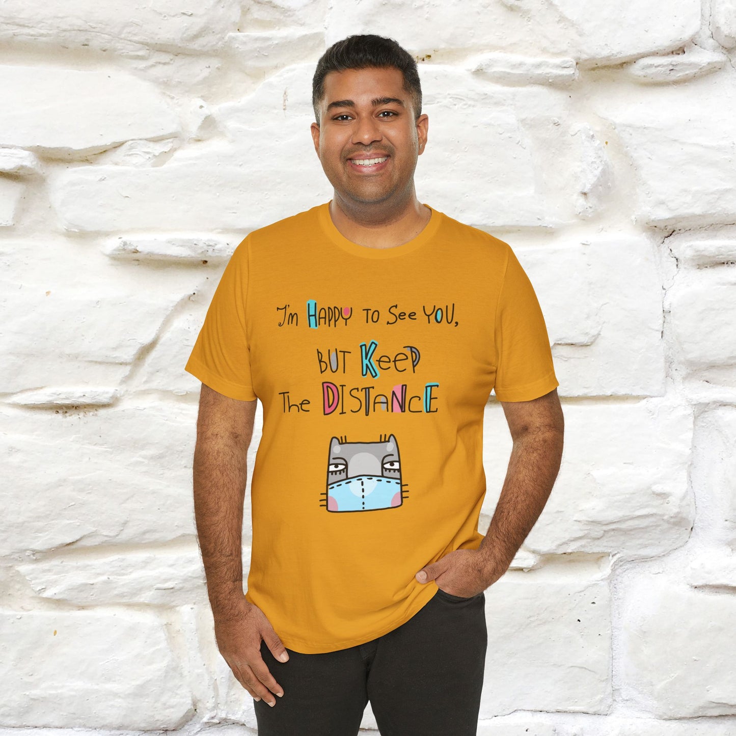 "I'M Happy To See You But Keep The Distance" Cat T-Shirt | Nunu&Miao Studio - Nunu&Miao Studio
