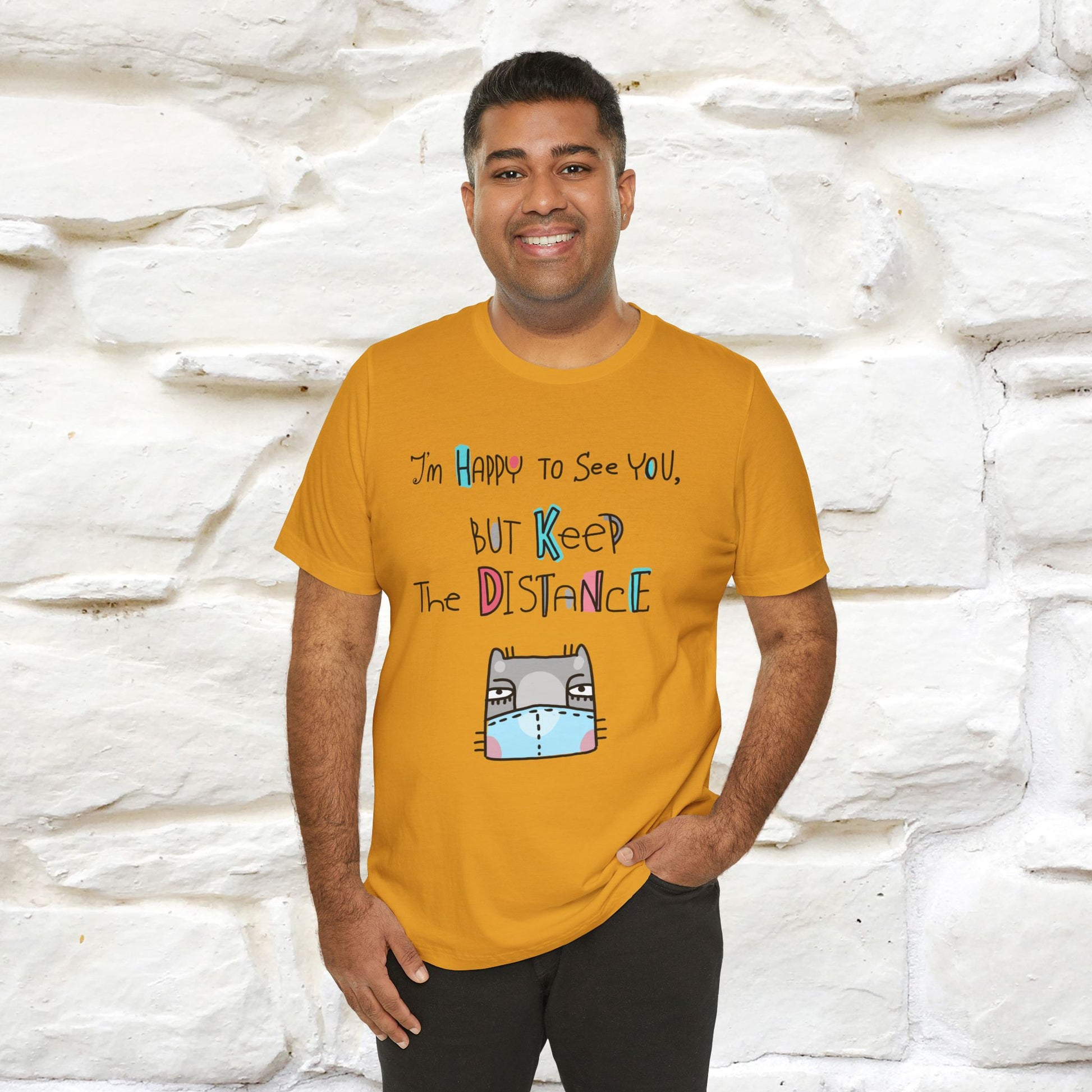 "I'M Happy To See You But Keep The Distance" Cat T-Shirt | Nunu&Miao Studio - Nunu&Miao Studio
