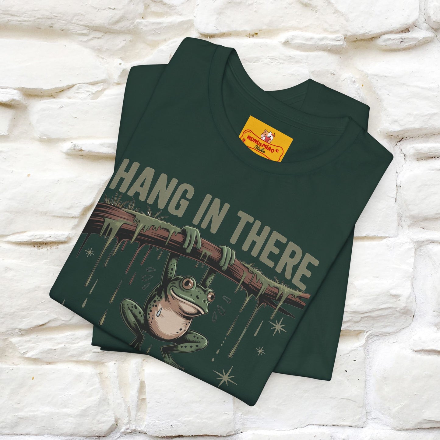 "Hang In There" Funny T-shirt |Nunu&Miao Studio - Nunu&Miao Studio