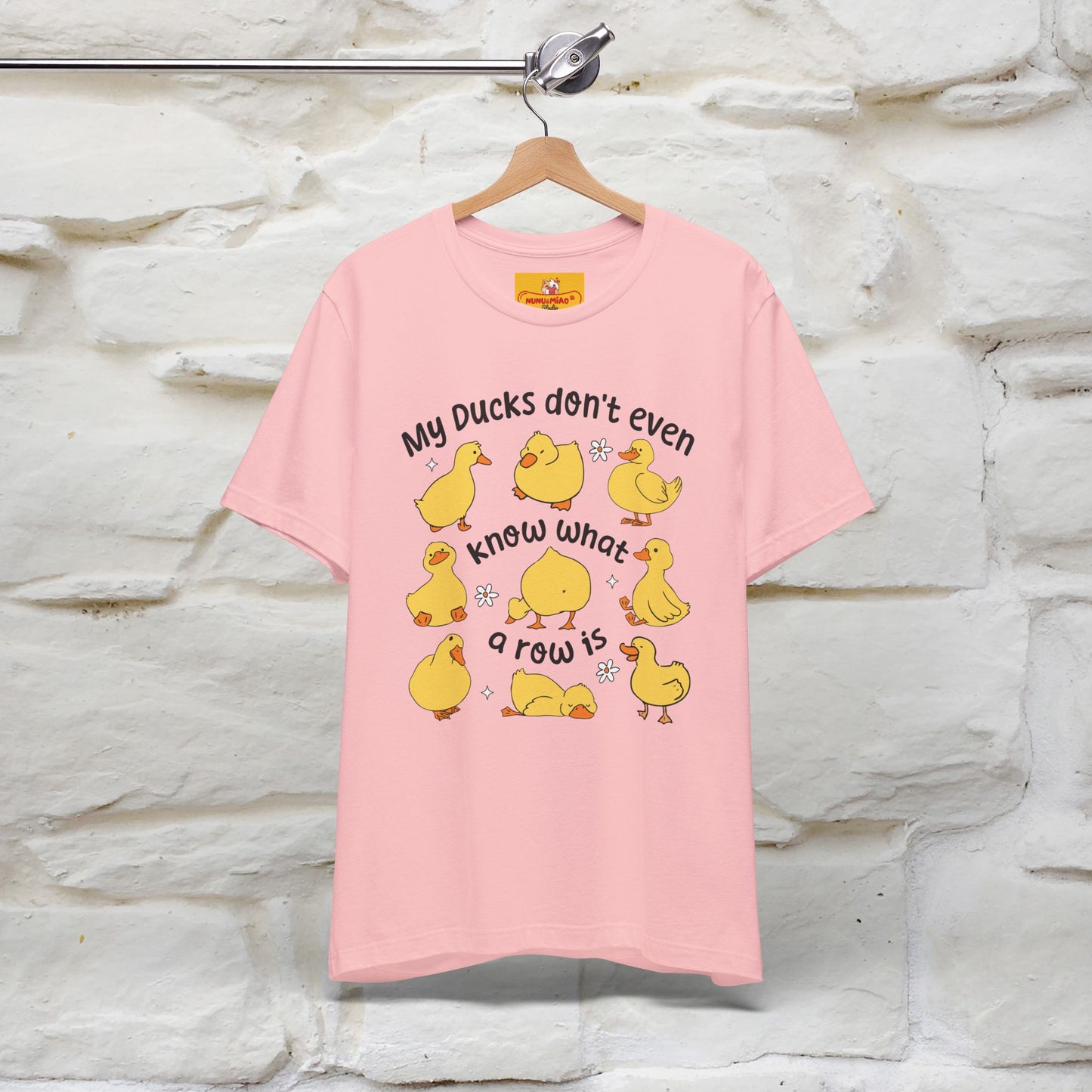 "My Duck Don't Even Know What A Row Is" Funny T-shirt |Nunu&Miao Studio