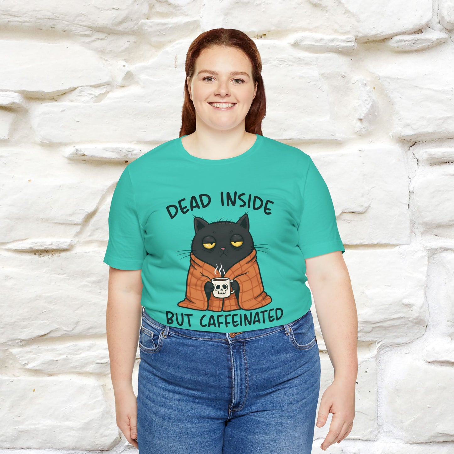 "Dead Inside But Caffeinated" |Funny T-Shirt | Nunu&Miao Studio