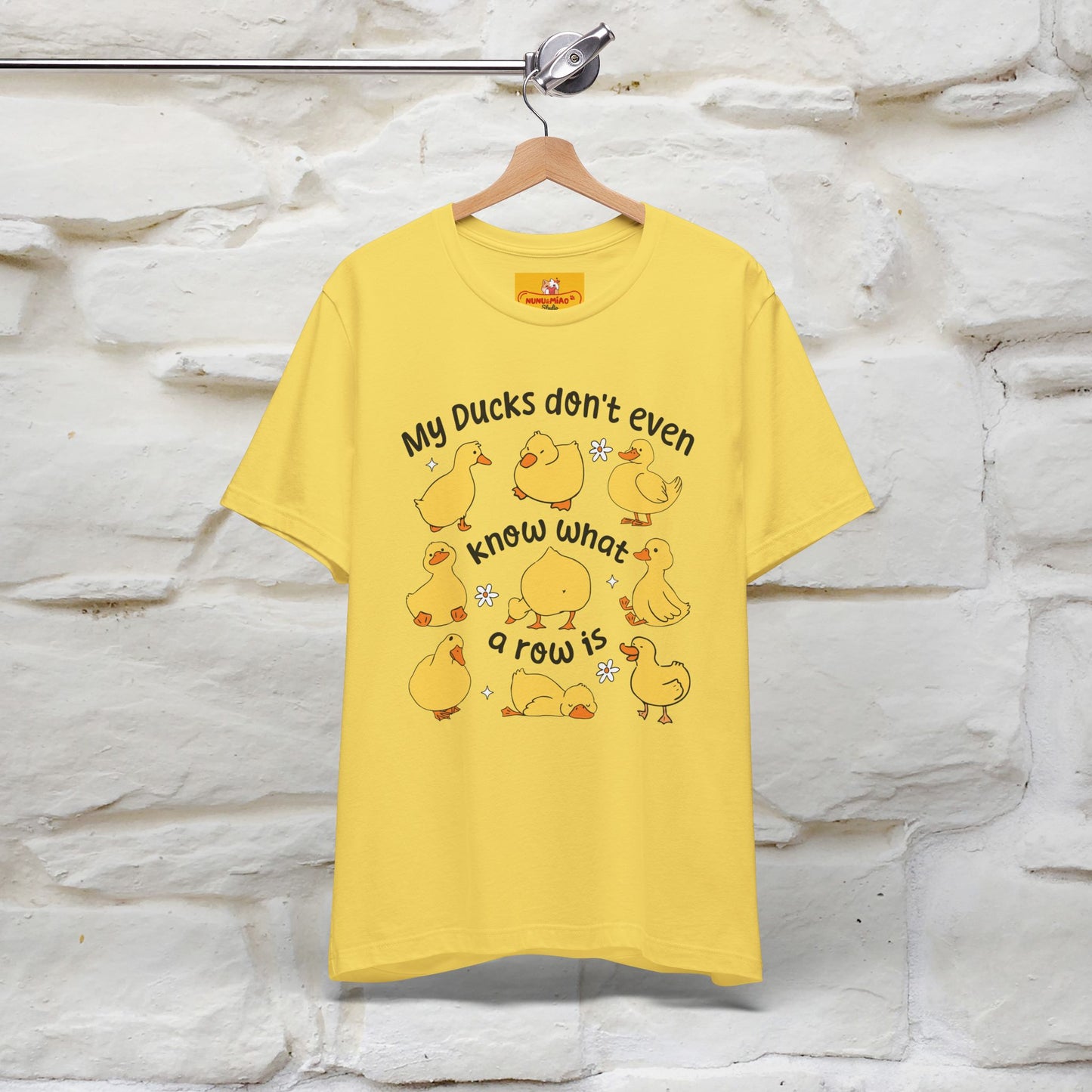 "My Duck Don't Even Know What A Row Is" Funny T-shirt |Nunu&Miao Studio