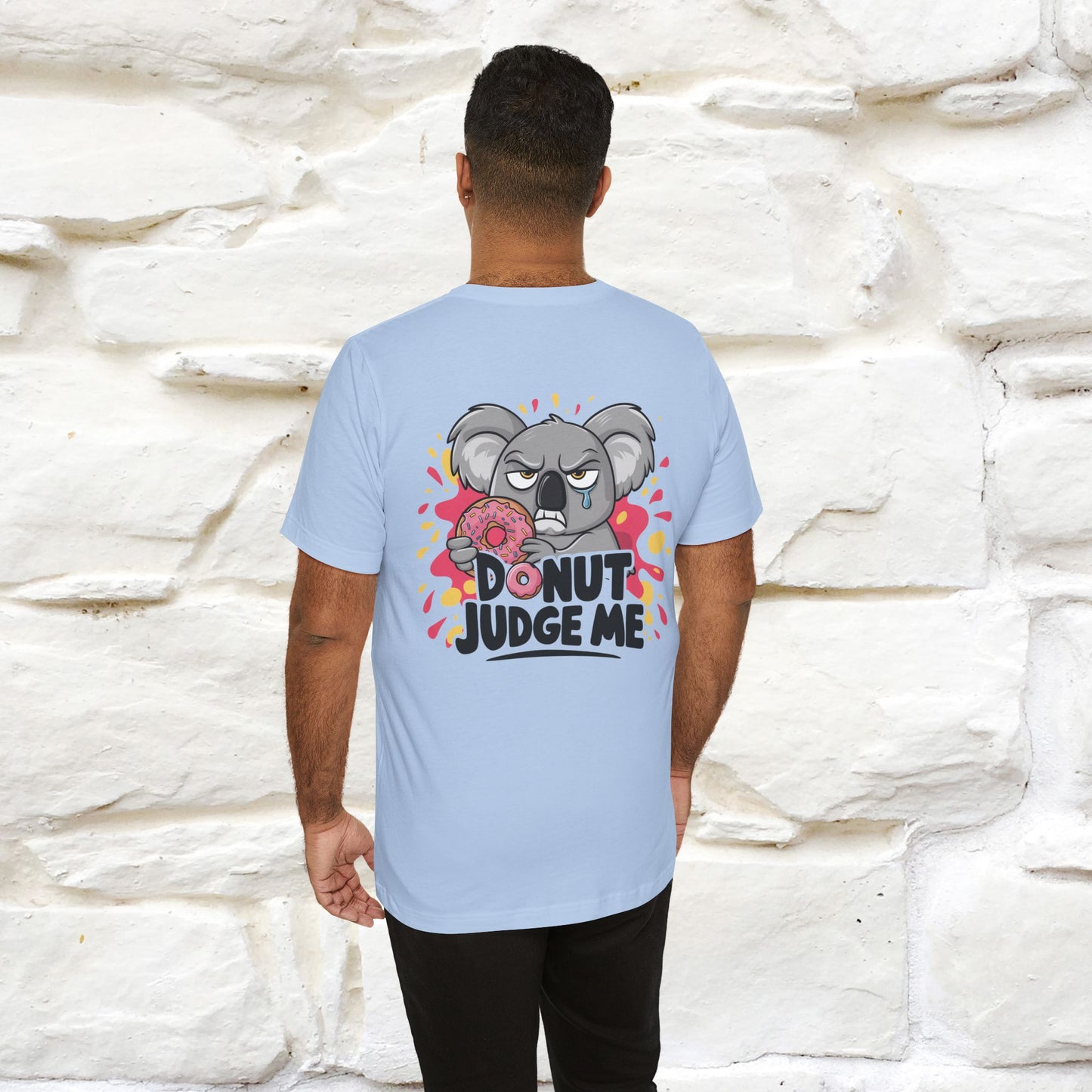 "Donut Judge Me " |Funny T-Shirt | Front & Back Design | Nunu&Miao Studio