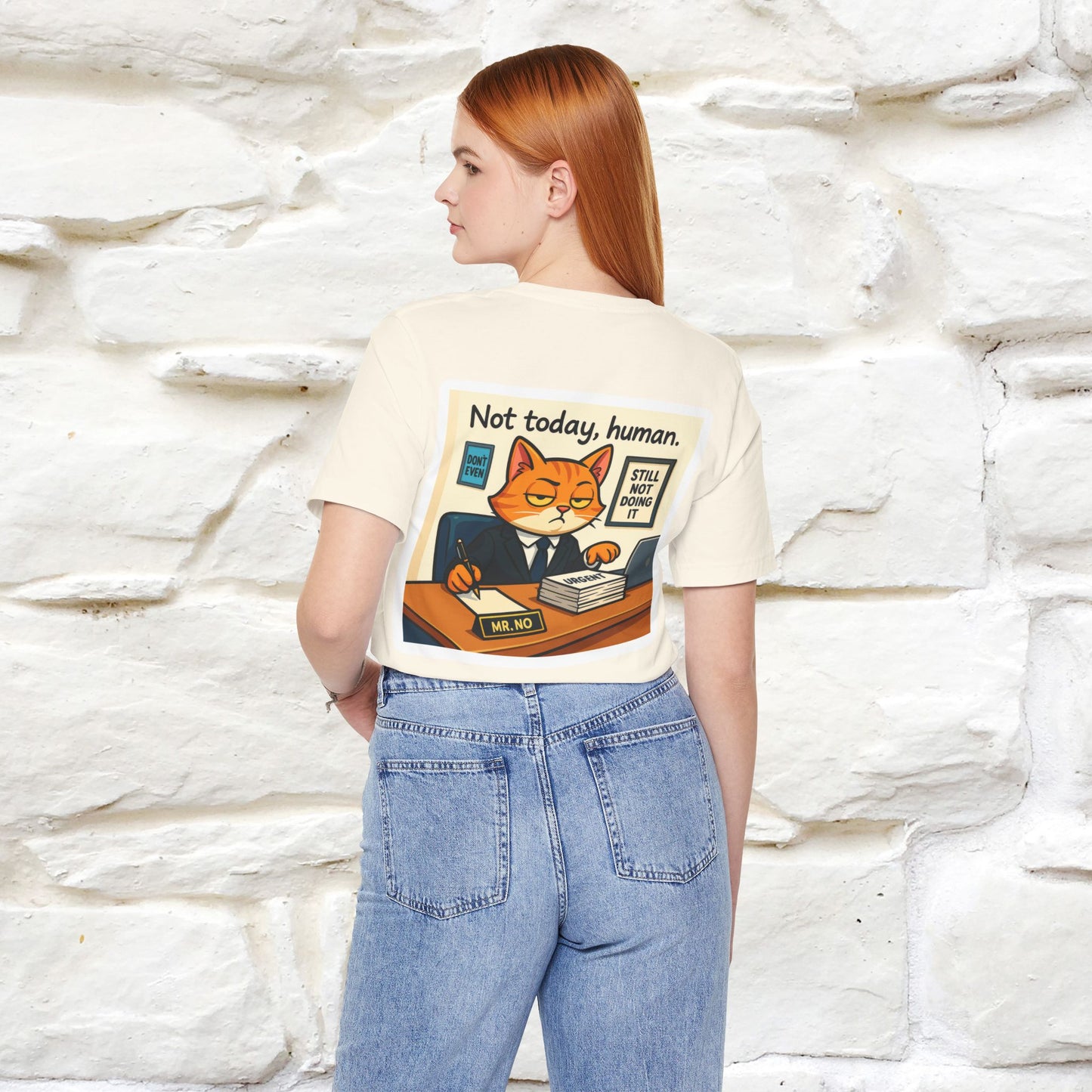 ''Not Today, Human''| Sarcastic Cat T-Shirt | Front & Back Design | Nunu&Miao Studio