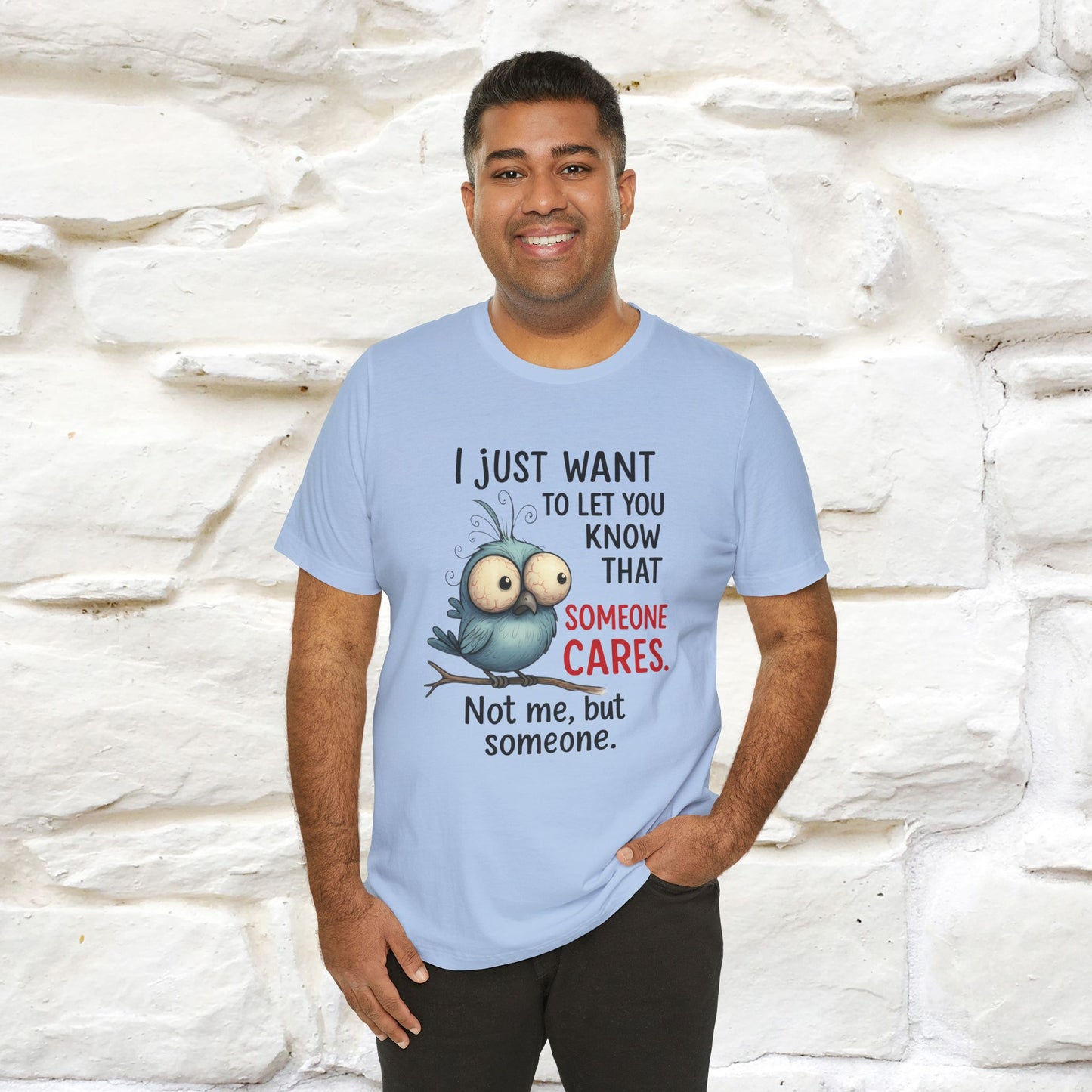 "I Just Want To Let You Know ..." |Funny T-Shirt | Nunu&Miao Studio
