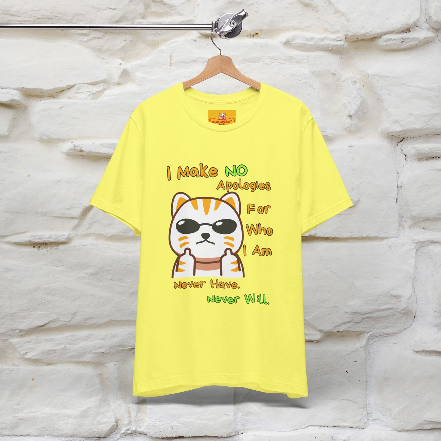 "I Make No Apologies... " |Cat T-Shirt | Nunu&Miao Studio