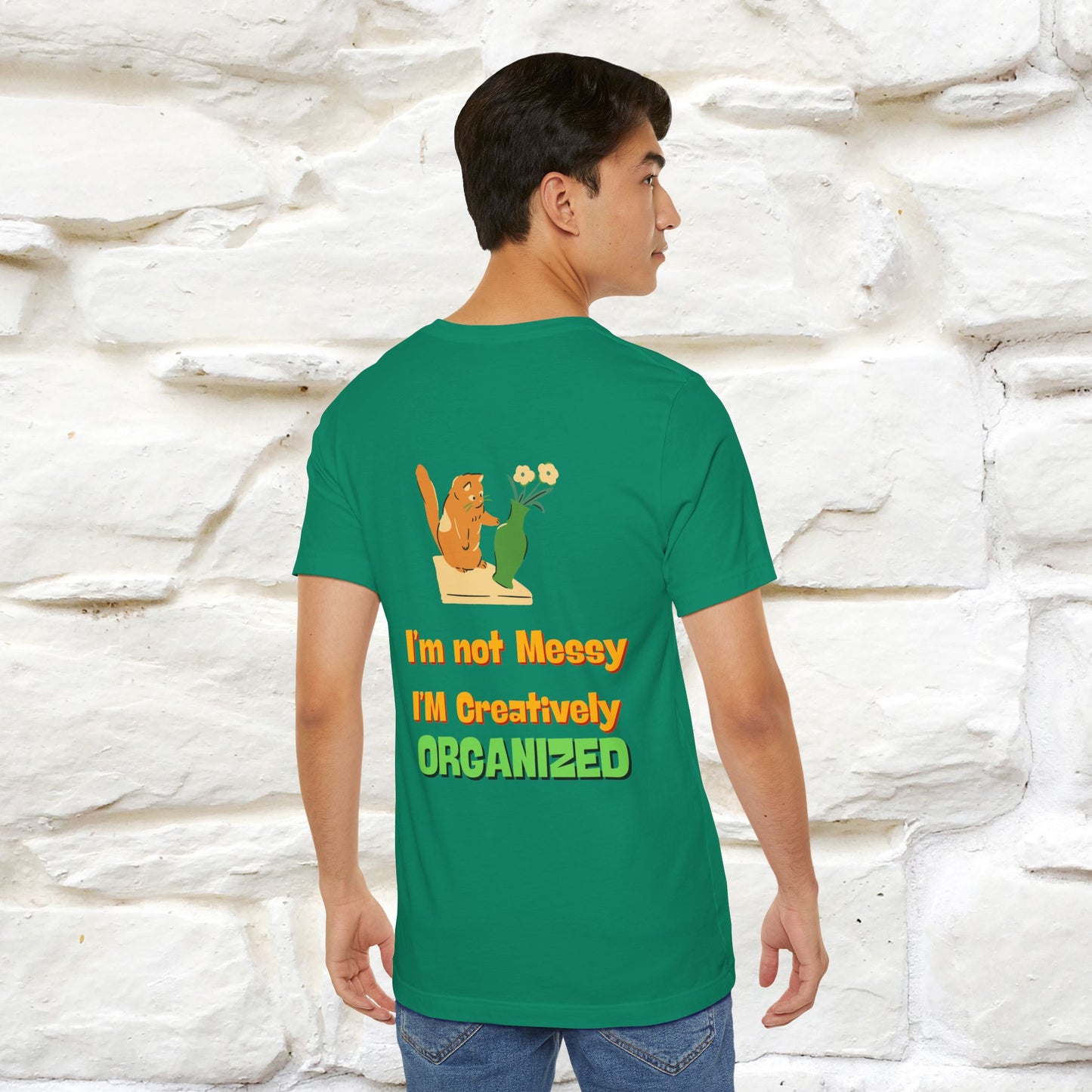 "I'm Not Messy .. " Cat T-Shirt | Front & Back Design | Nunu&Miao Studio
