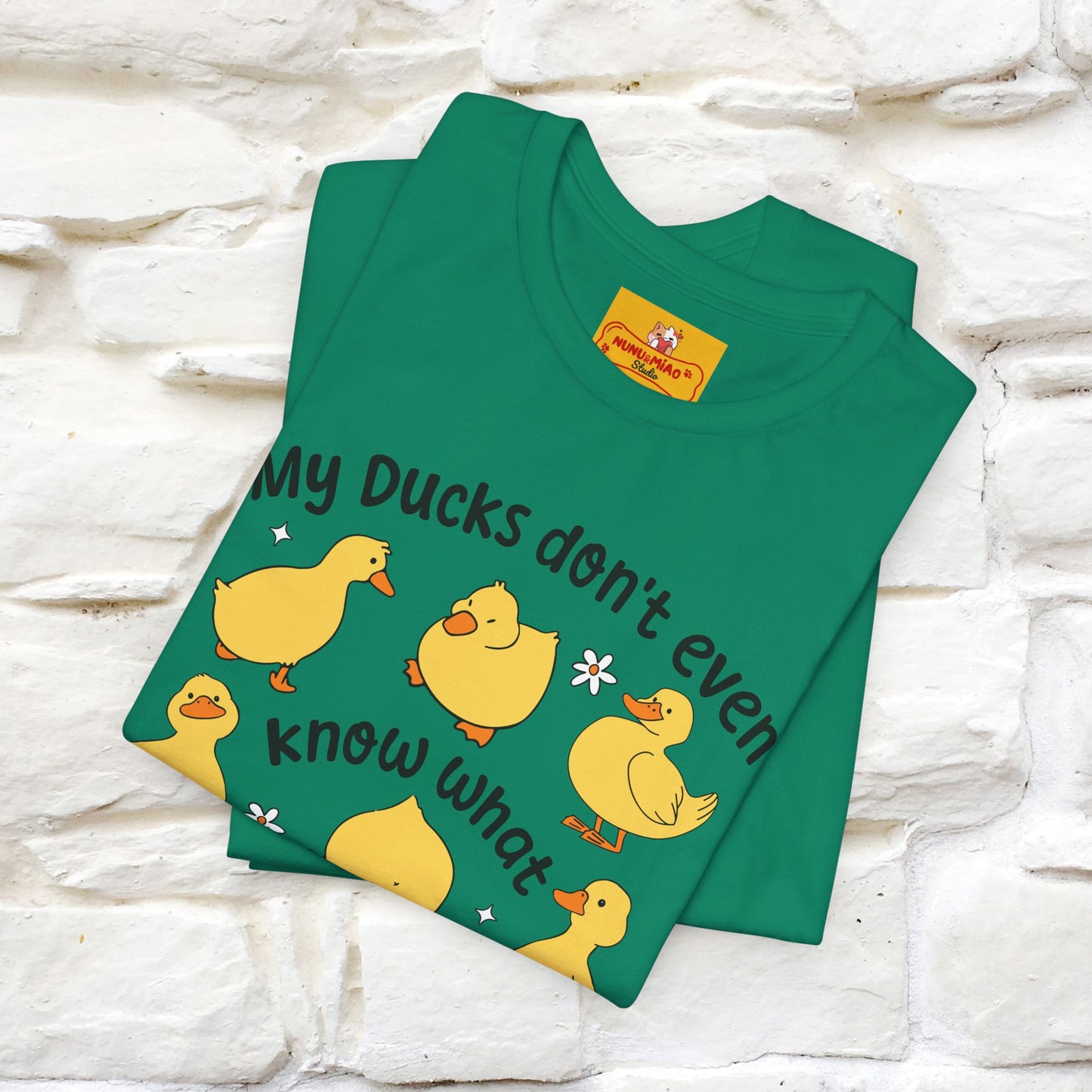 "My Duck Don't Even Know What A Row Is" Funny T-shirt |Nunu&Miao Studio