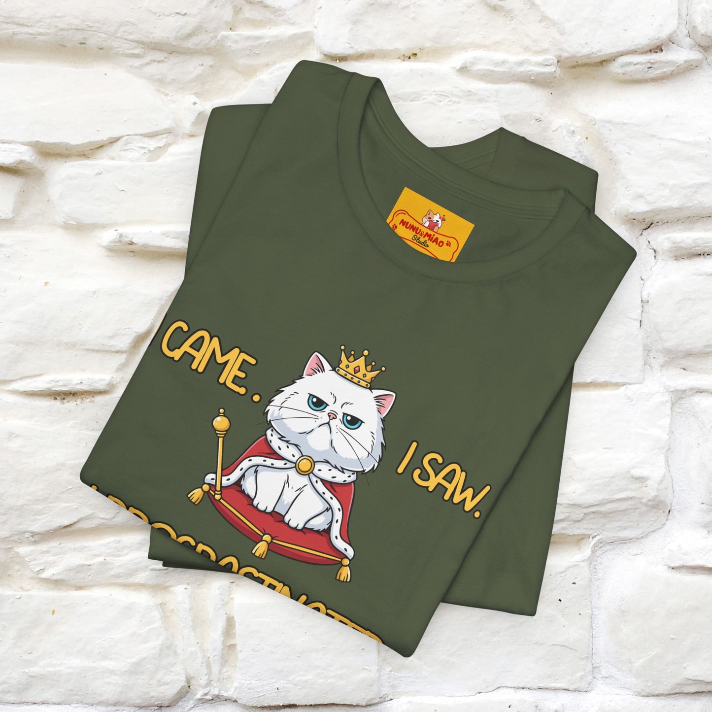 ''I came. I saw. I procrastinated.''| Funny T-Shirt | Nunu&Miao Studio