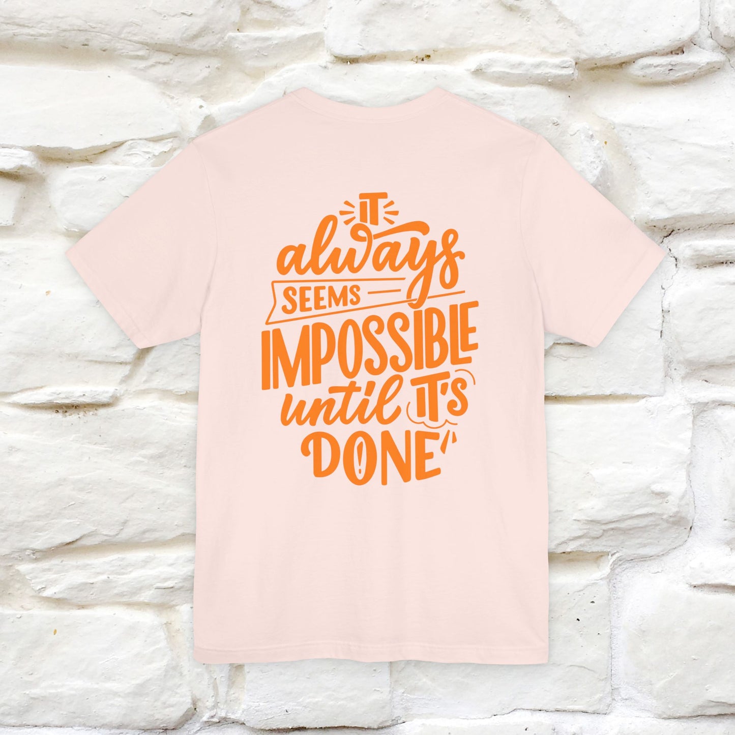 "It Always Seems Impossible Until It’s Done" Cat T-Shirt| Front & Back Design | Nunu&Miao Studio