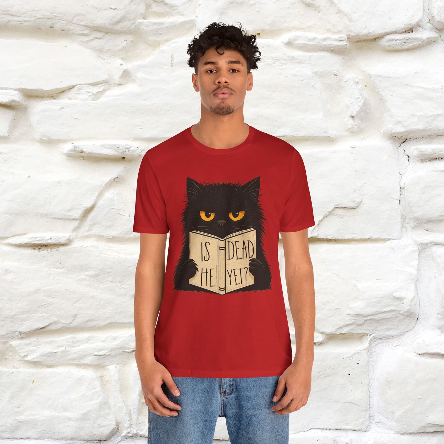 "Is He Dead Yet" |Cat T-Shirt | Nunu&Miao Studio