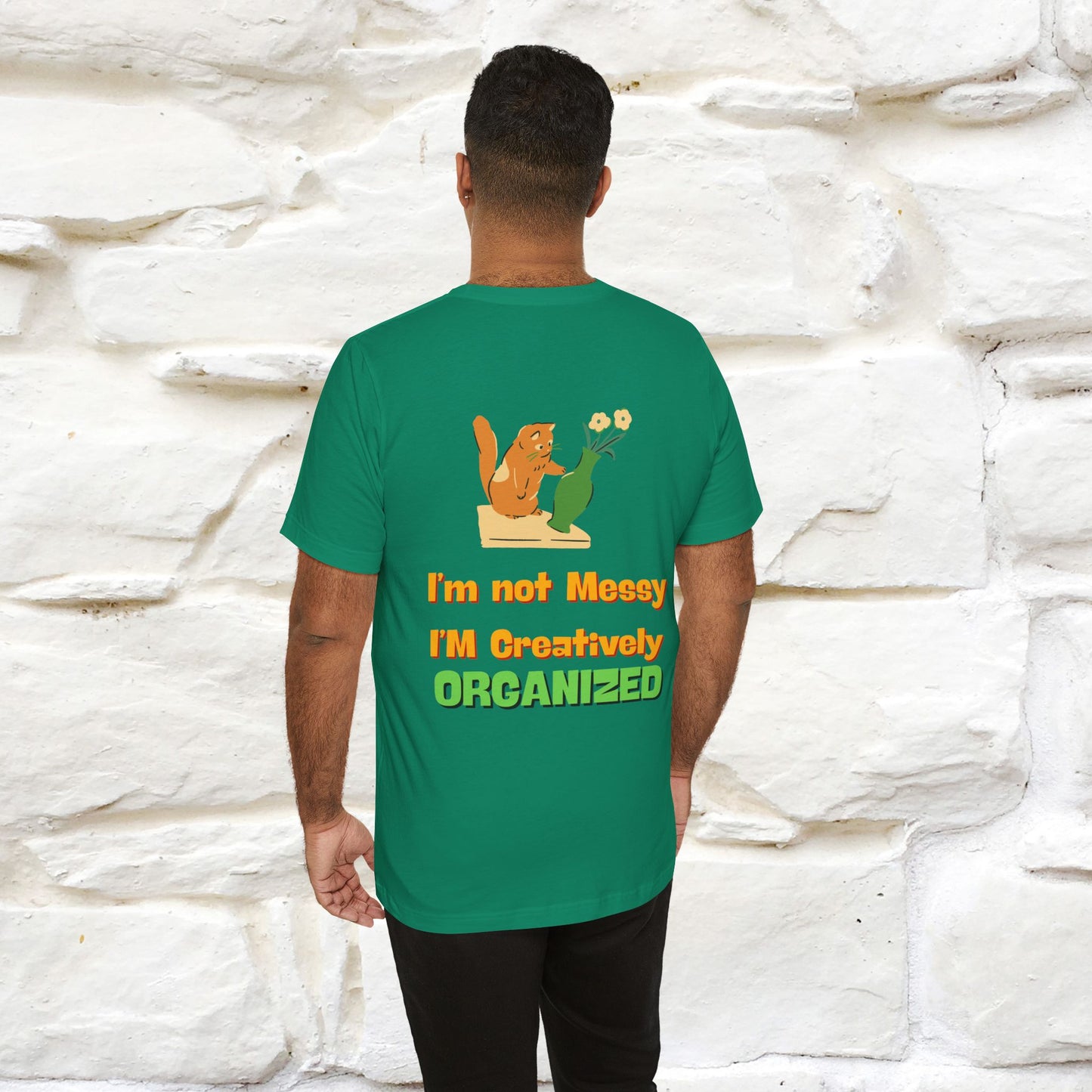 "I'm Not Messy .. " Cat T-Shirt | Front & Back Design | Nunu&Miao Studio