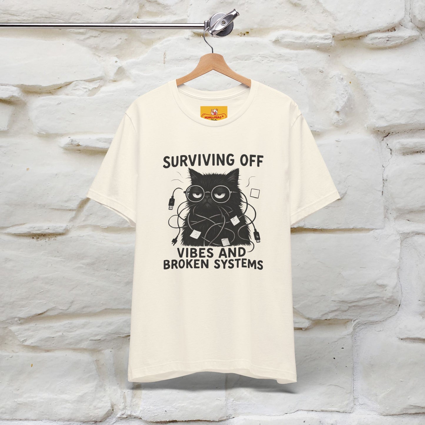 "Surviving Off...Vibes And Broken .. " |Cat T-Shirt | Nunu&Miao Studio