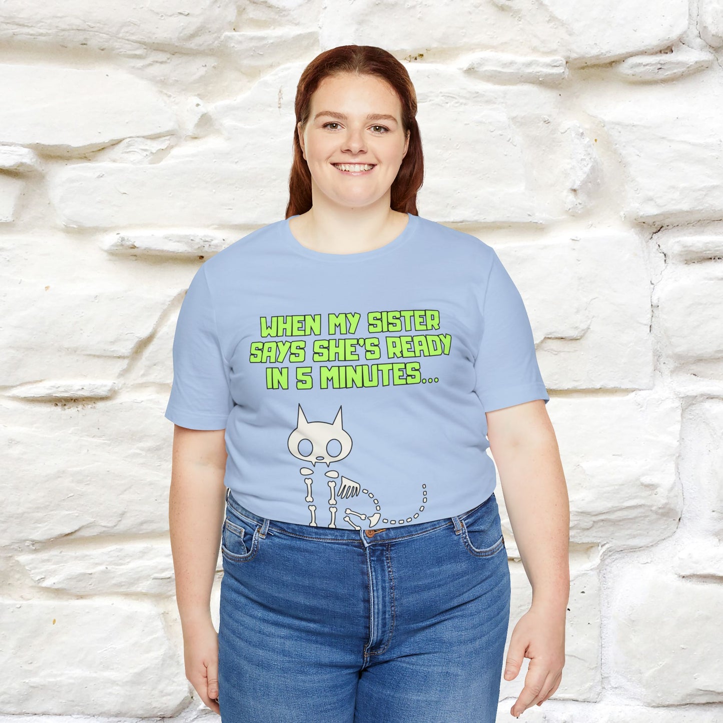 “When my sister says she’s ready in 5 minutes…” | Cat T-Shirt | Nunu&Miao Studio