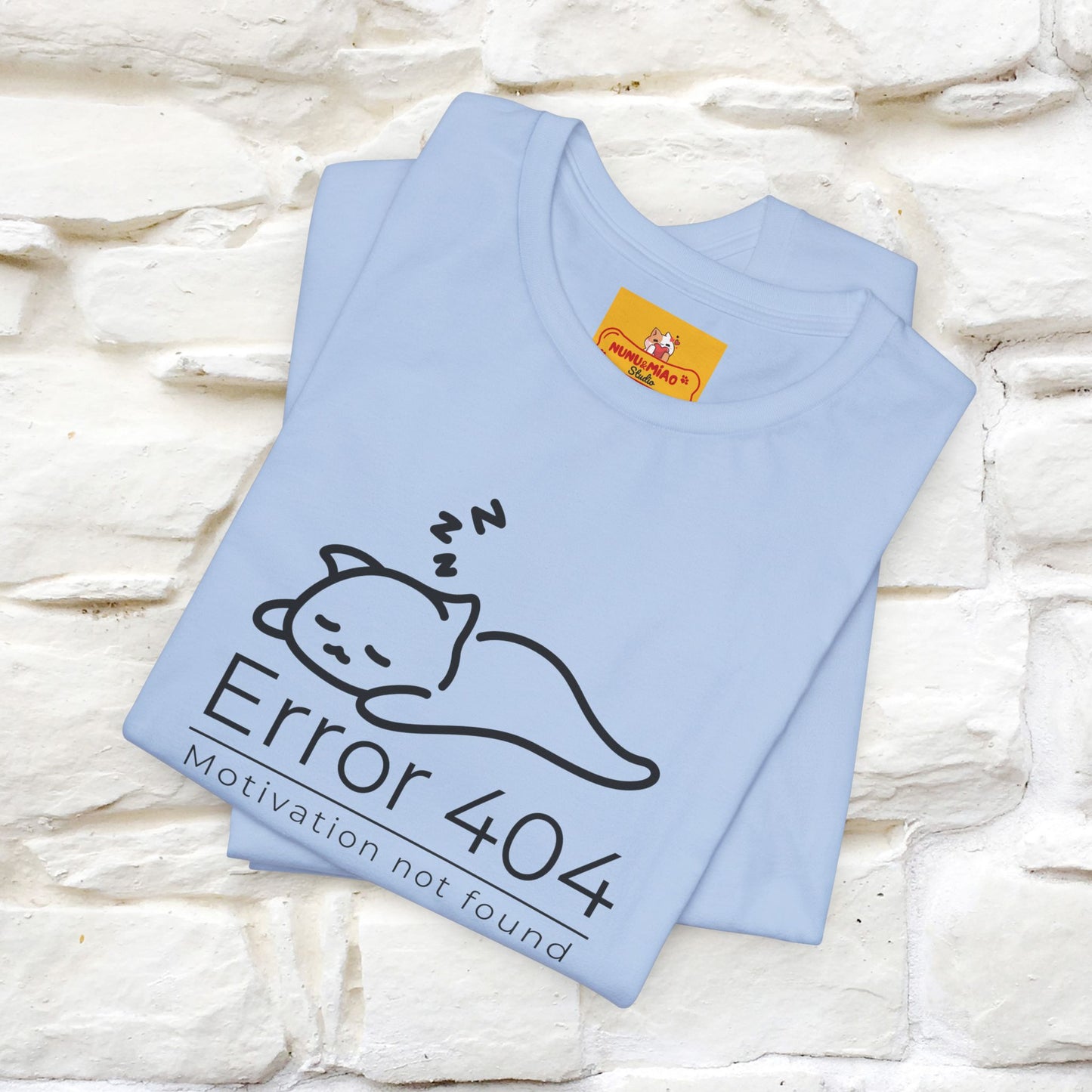 ''Error 404 Motivation Not Found'' Cat T-Shirt Front and Back Design | Nunu&Miao Studio