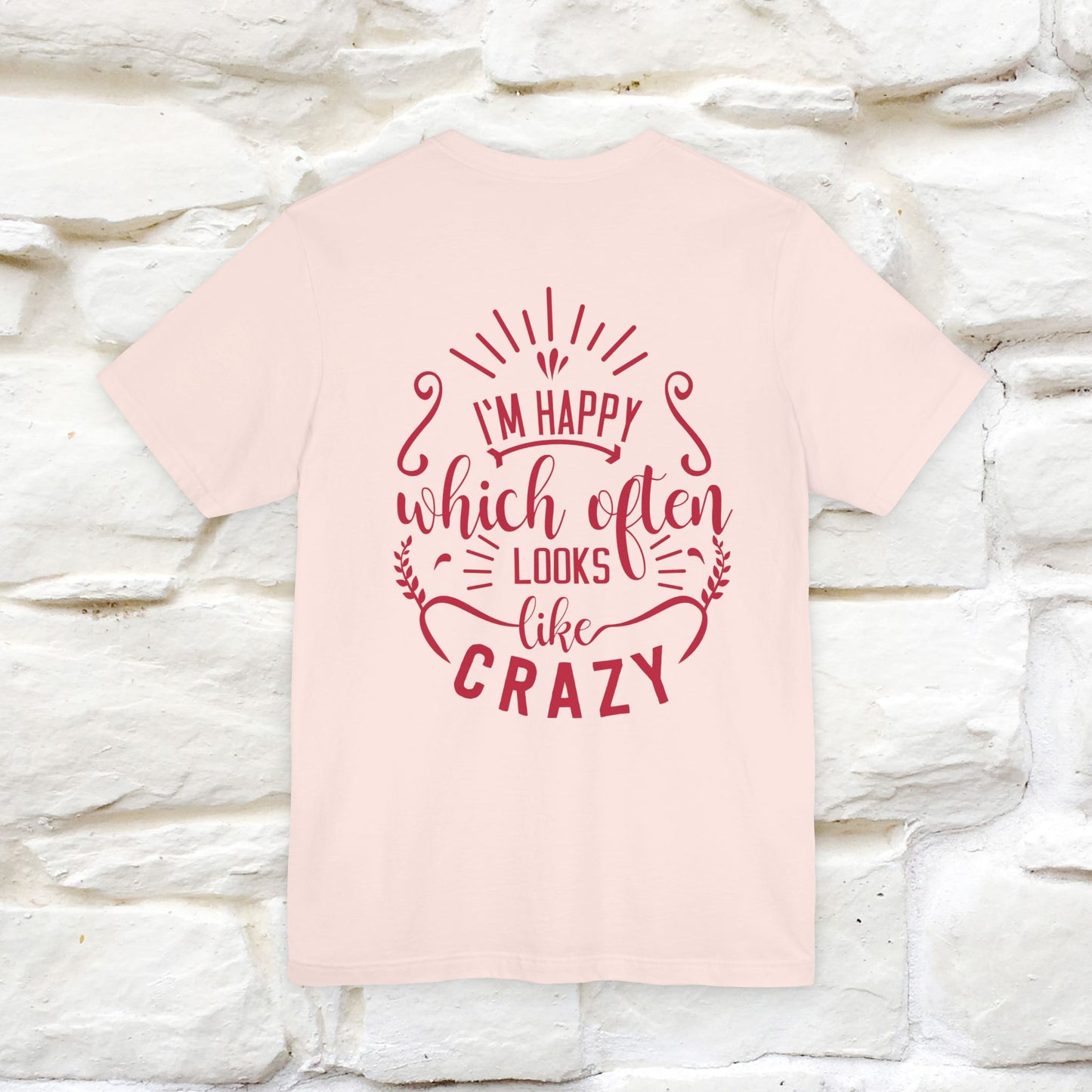 "I’m Happy, Which Often Looks Like Crazy" Cat T-Shirt| Front & Back Design | Nunu&Miao Studio