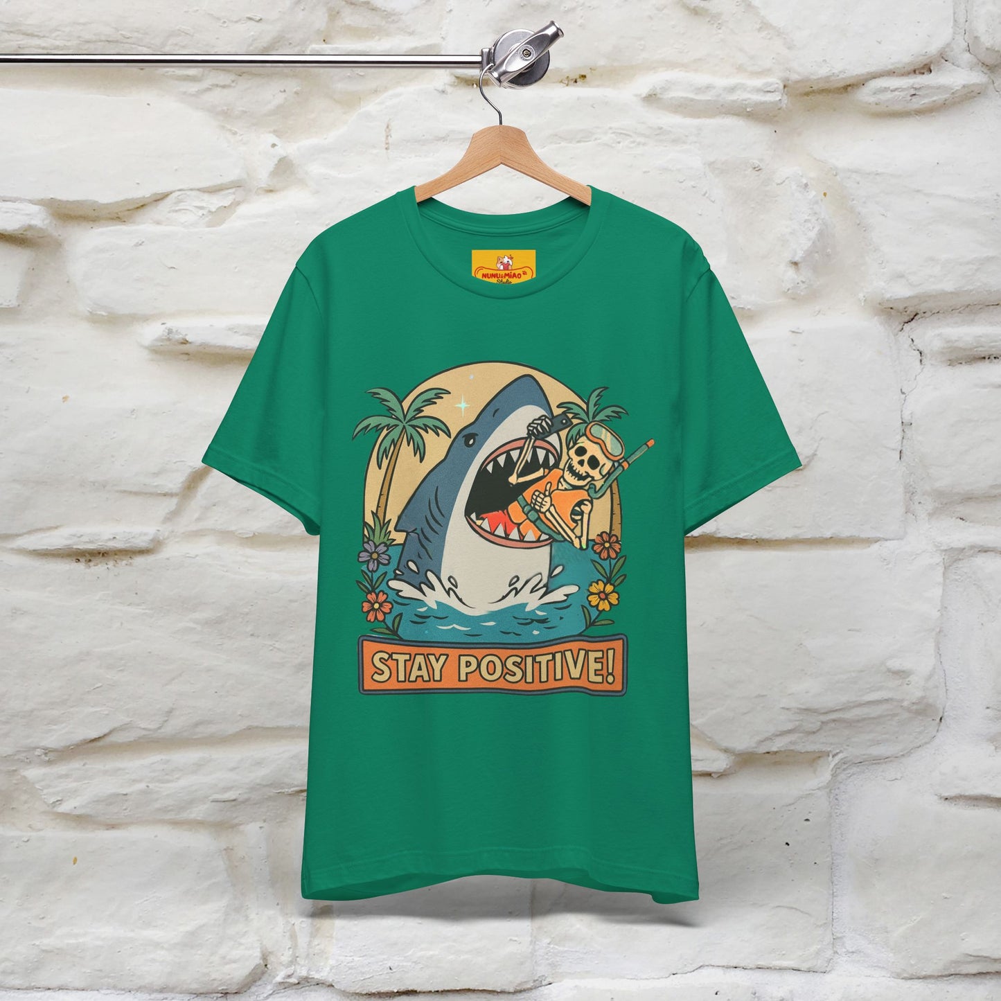 "Stay Positive" Funny T-shirt |Nunu&Miao Studio - Nunu&Miao Studio