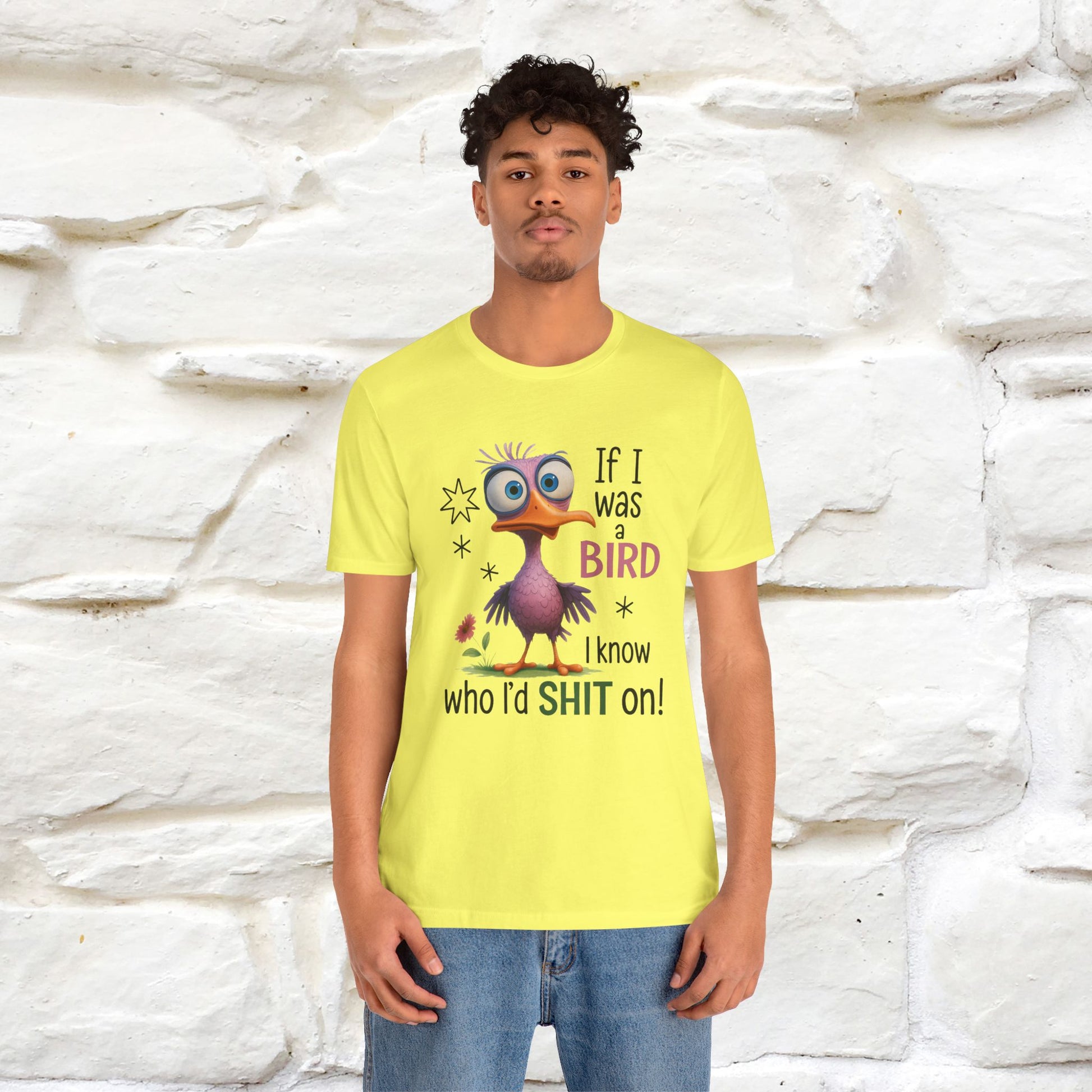 "If I was A Bird, I Know Who I'd ..." |Funny T-Shirt | Nunu&Miao Studio - Nunu&Miao Studio