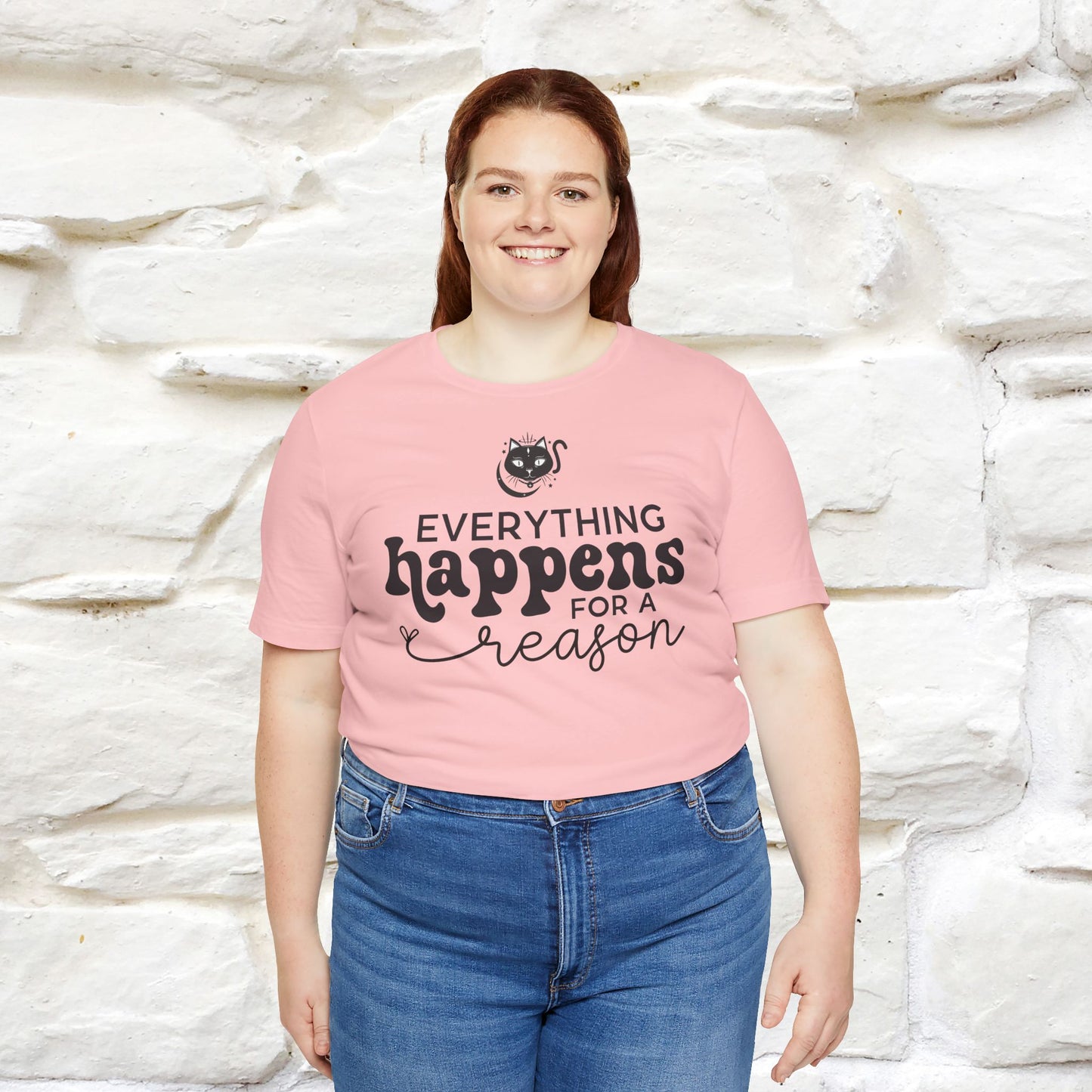 "Everything Happens for a Reason" T-shirt for Men & Women | 100% Cotton* - Nunu&Miao Studio