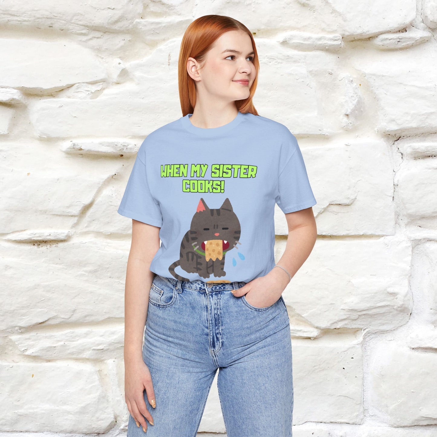 "When My Sister Cooks" Funny Cat T-shirt |Nunu&Miao Studio
