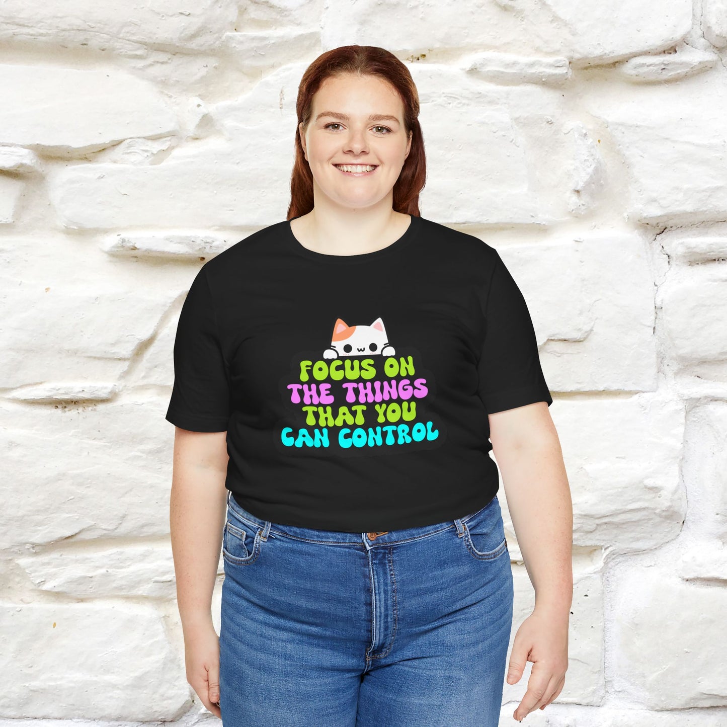 "Focus On The Things That You Can Control" T-shirt for Men & Women | 100% Cotton* - Nunu&Miao Studio