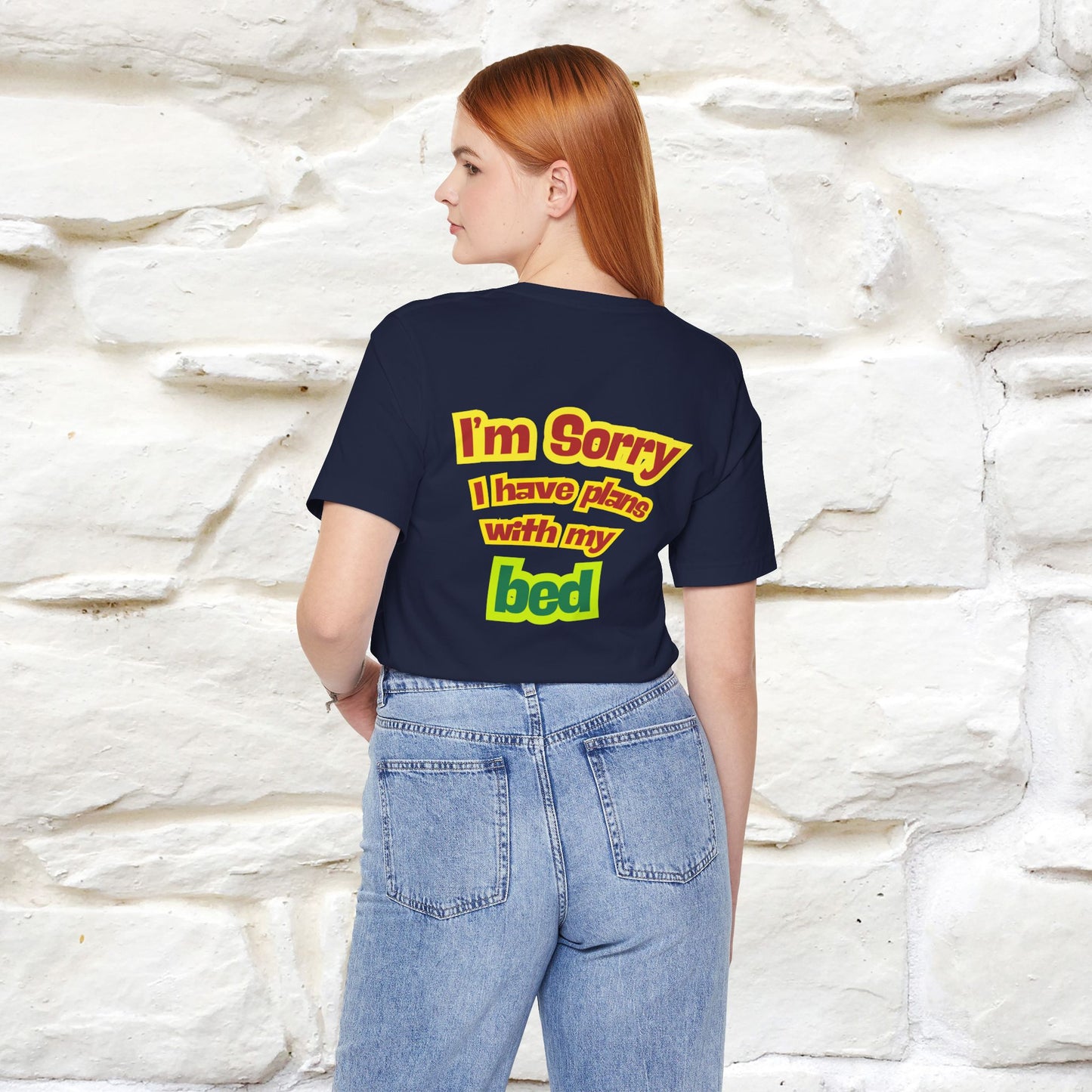 "I Am Sorry I Have Plans With My Bed" | Cat T-Shirt | Front & Back Design | Nunu&Miao Studio