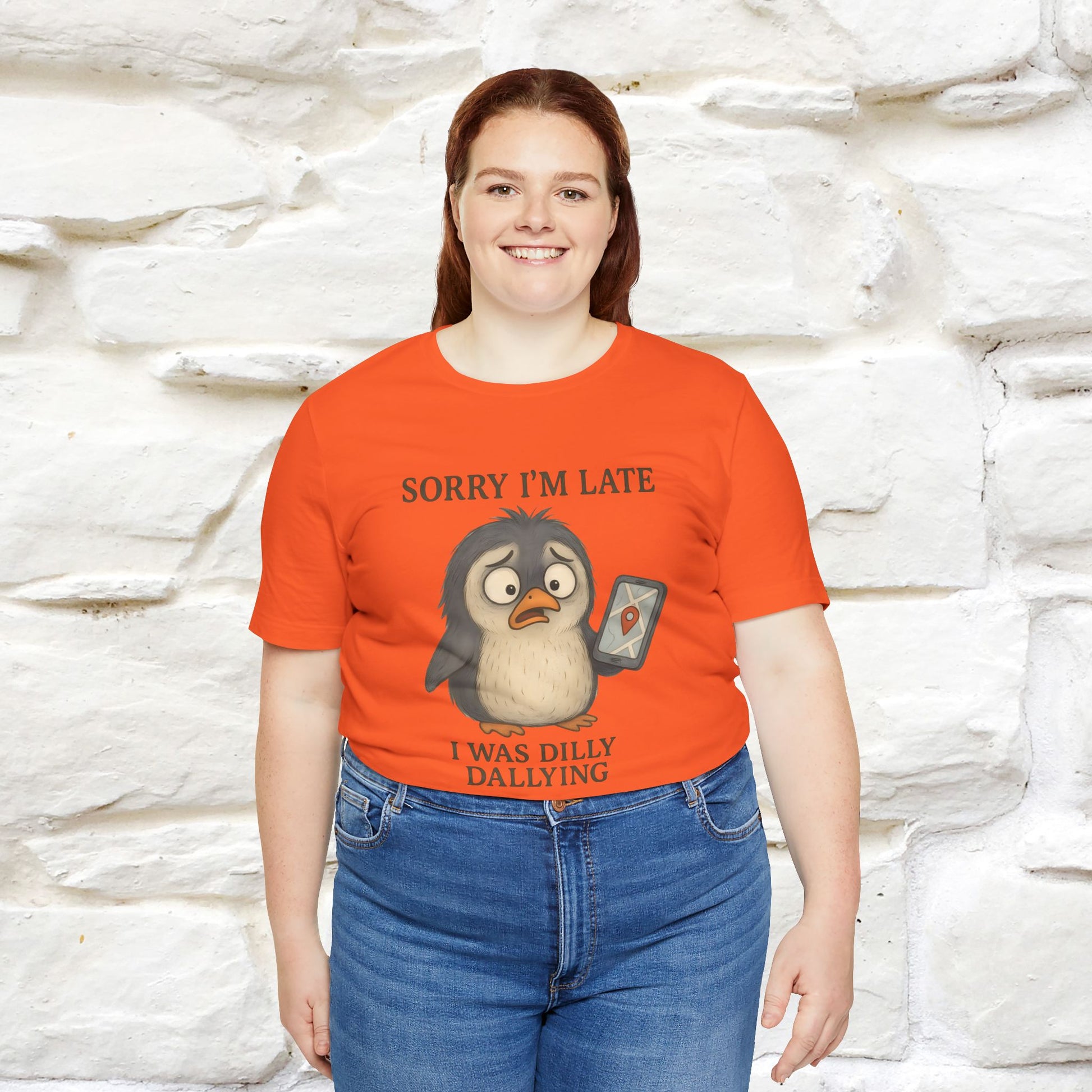 "Sorry I am Late, I was Dilly Dallying" Funny T-shirt |Nunu&Miao Studio - Nunu&Miao Studio