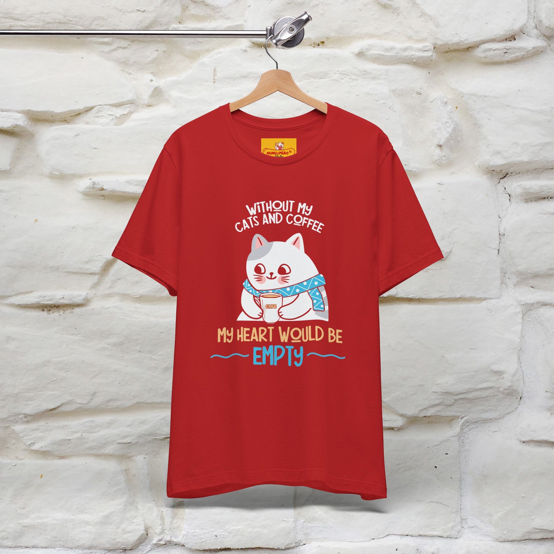 "Without My Cats and Coffee, My Heart Would Be Empty" Cat T-shirt | Nunu&Miao Studio - Nunu&Miao Studio
