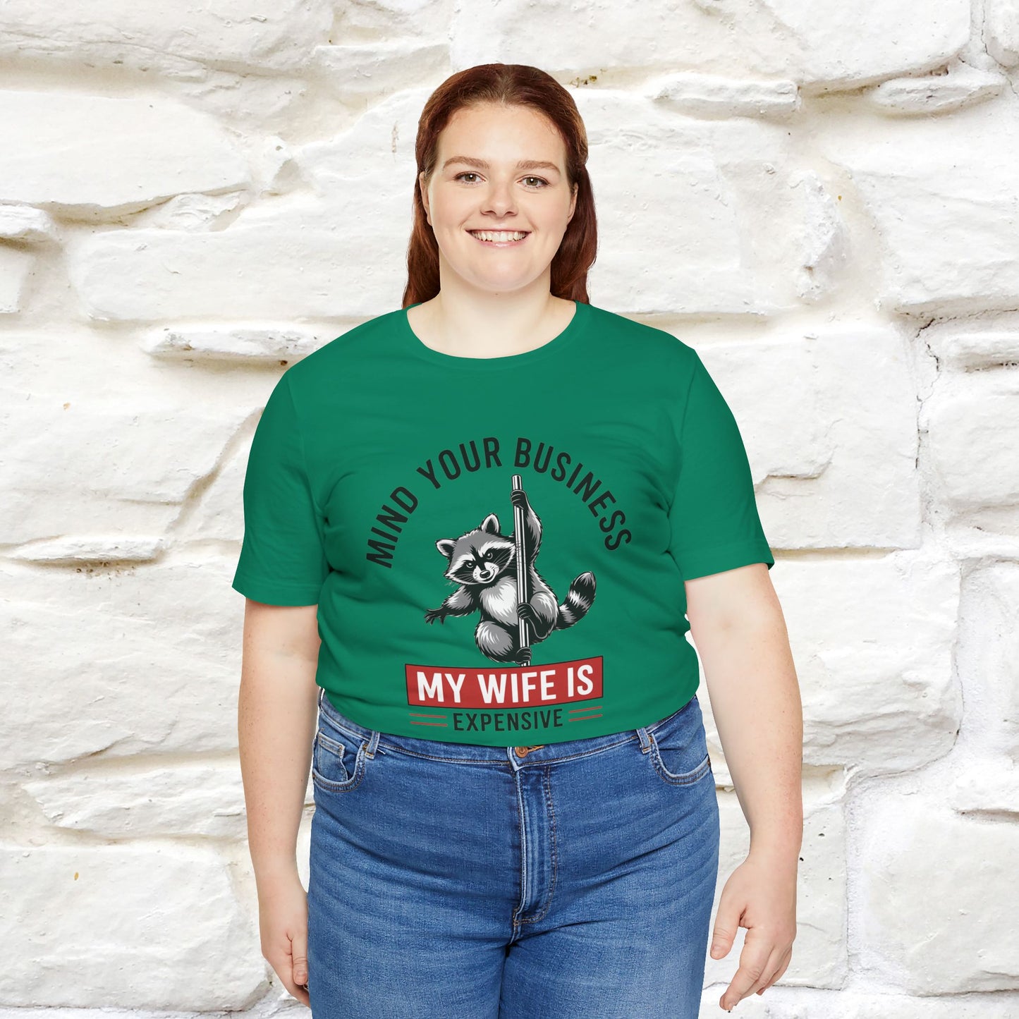 "Mind Your Business My Wife Is Expencive" Funny T-shirt |Nunu&Miao Studio