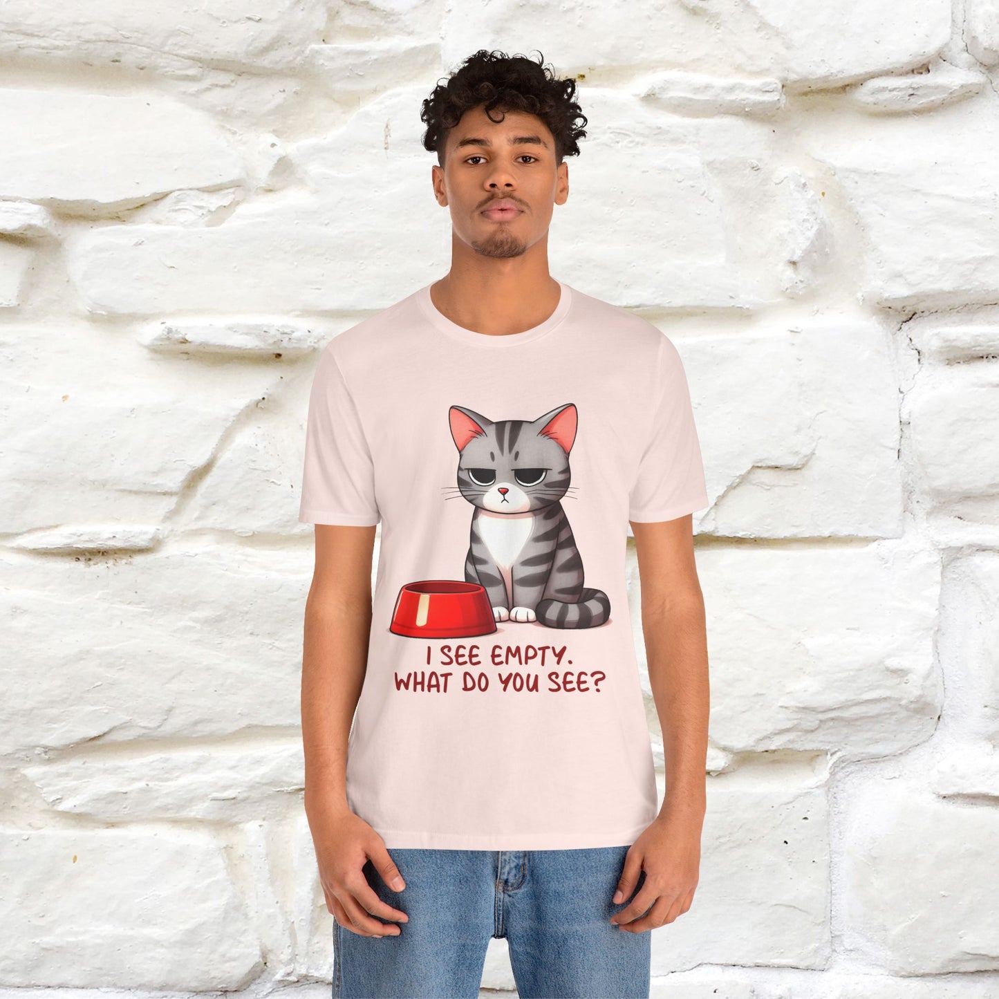 "I See Empty. What Do You See" | Cat T-Shirt | Nunu&Miao Studio