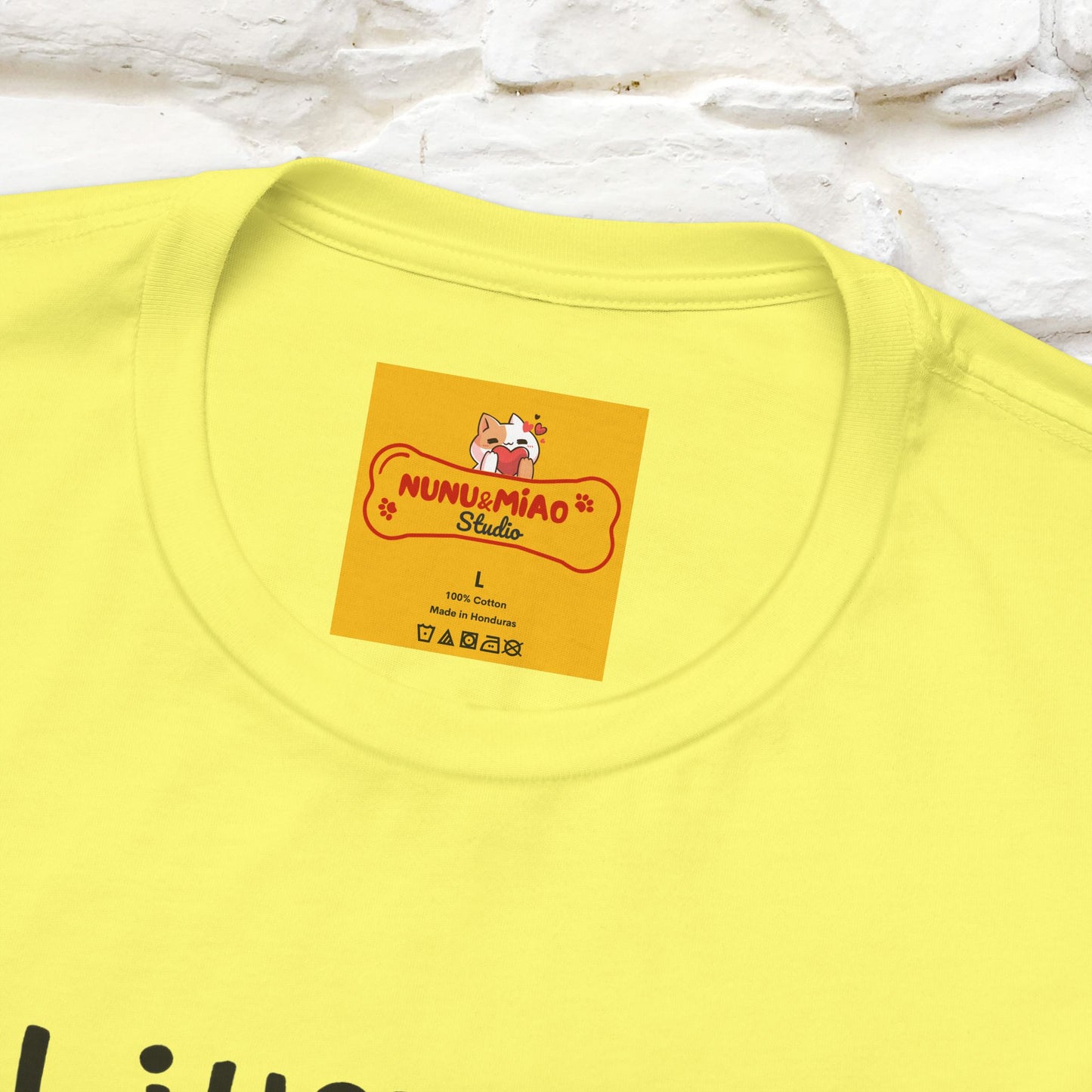 "I Just Want To Let You Know ..." |Funny T-Shirt | Nunu&Miao Studio