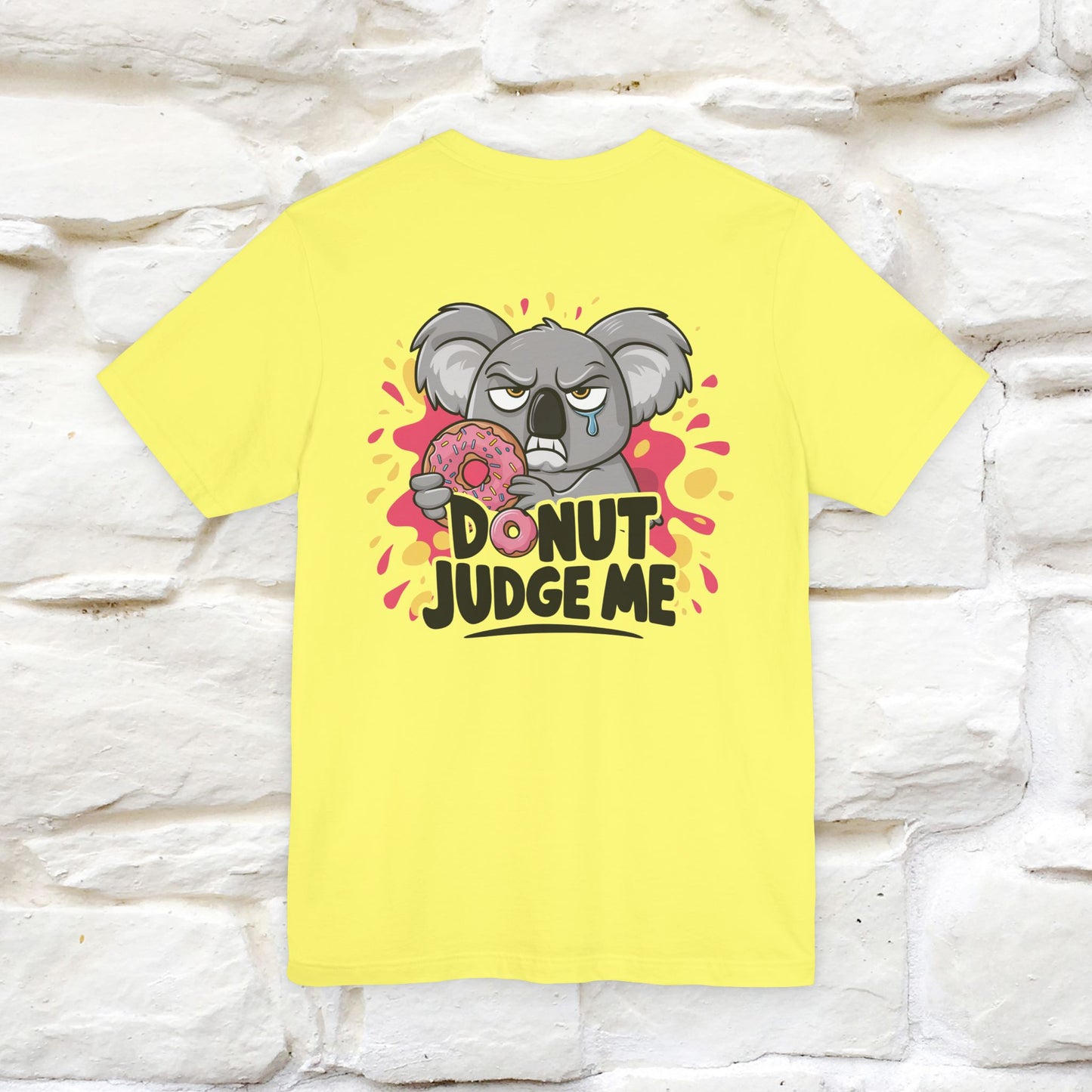 "Donut Judge Me " |Funny T-Shirt | Front & Back Design | Nunu&Miao Studio